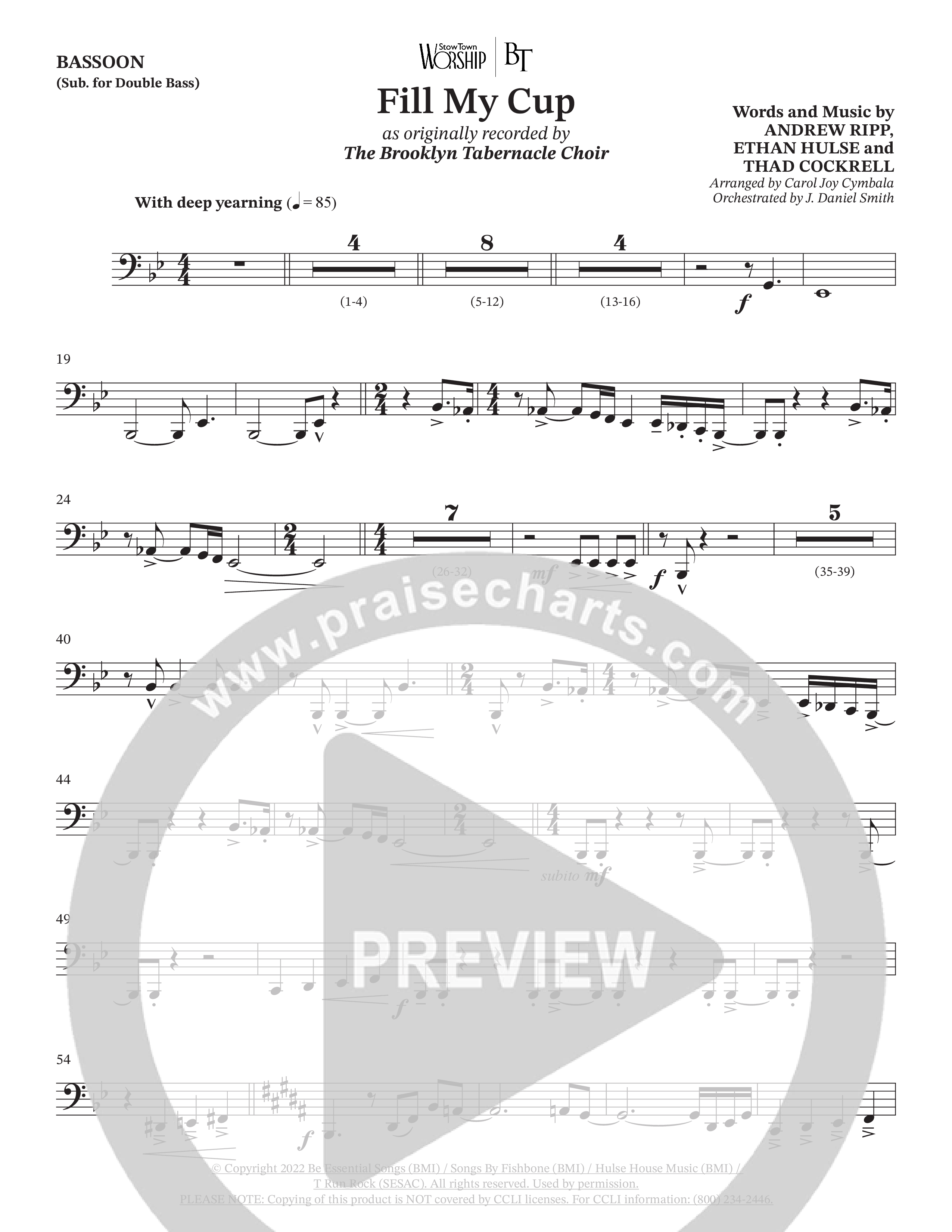 Fill My Cup (Choral Anthem SATB) Bassoon (The Brooklyn Tabernacle Choir / Arr. Carol Cymbala / Orch. J. Daniel Smith)