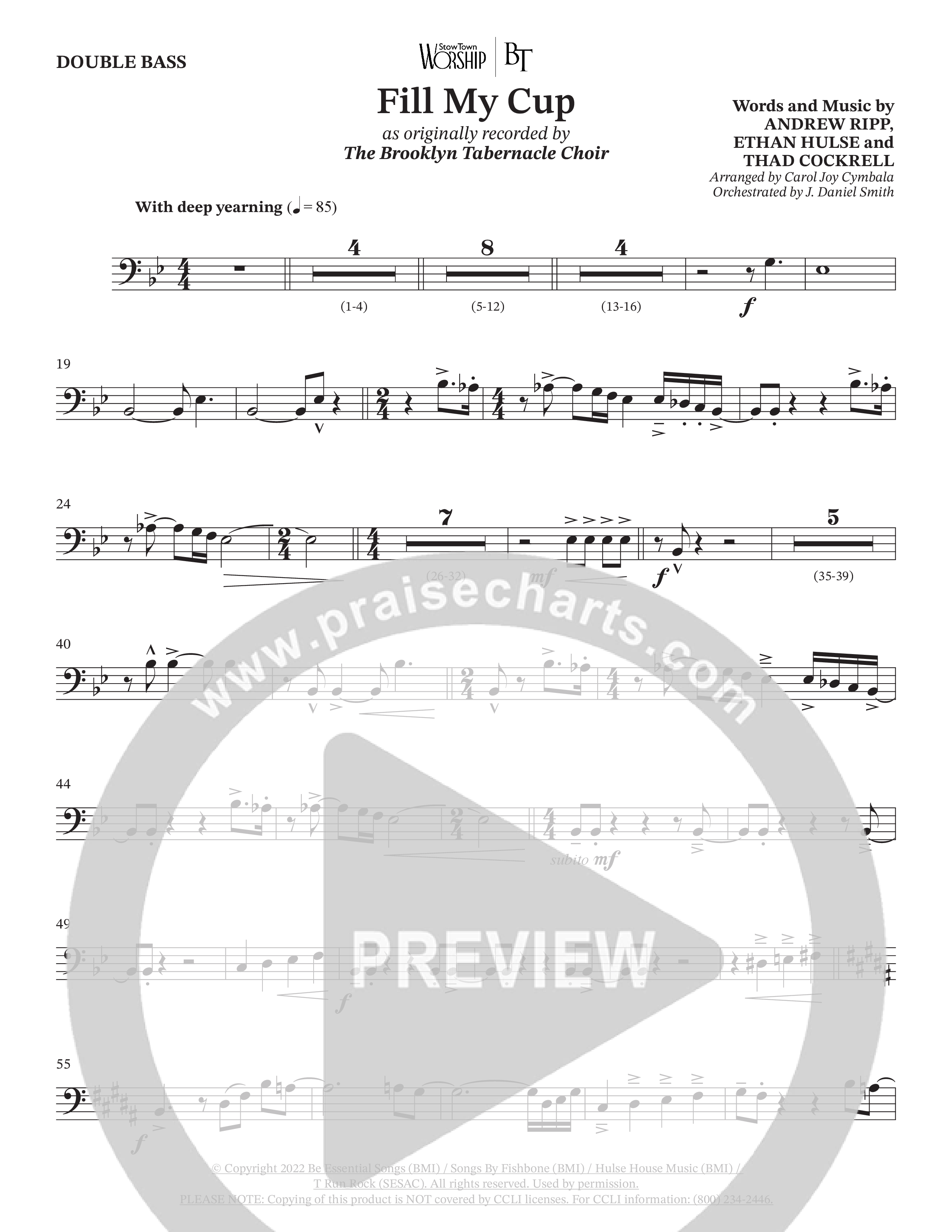 Fill My Cup (Choral Anthem SATB) Double Bass (The Brooklyn Tabernacle Choir / Arr. Carol Cymbala / Orch. J. Daniel Smith)