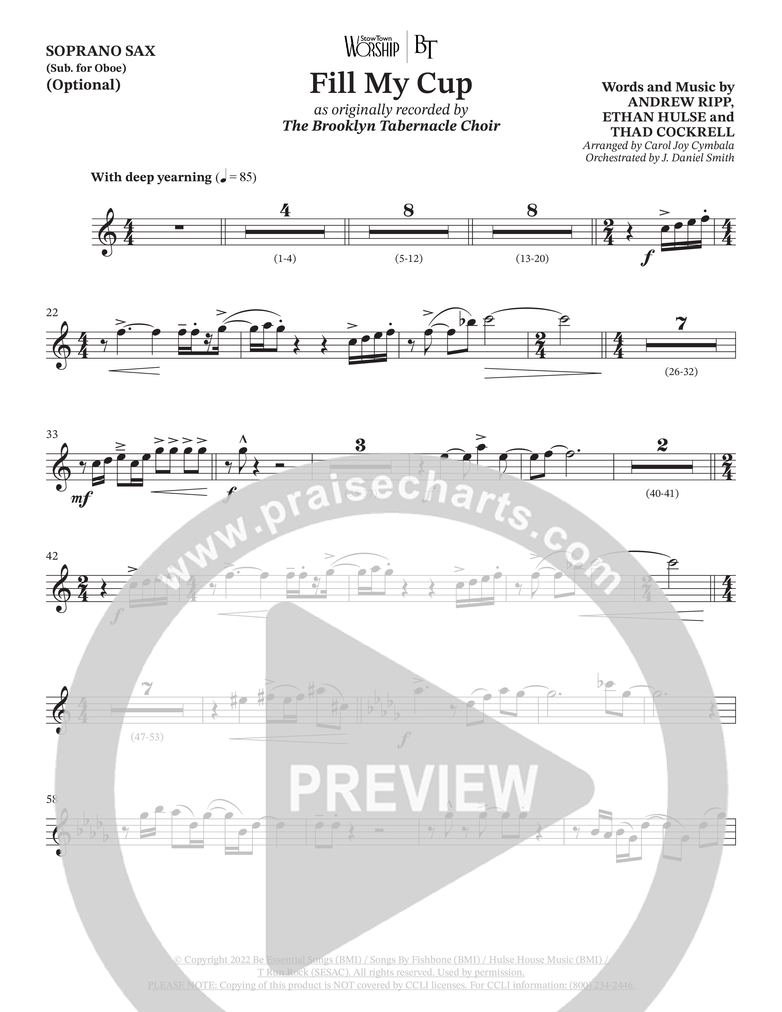 Fill My Cup (Choral Anthem SATB) Soprano Sax (The Brooklyn Tabernacle Choir / Arr. Carol Cymbala / Orch. J. Daniel Smith)