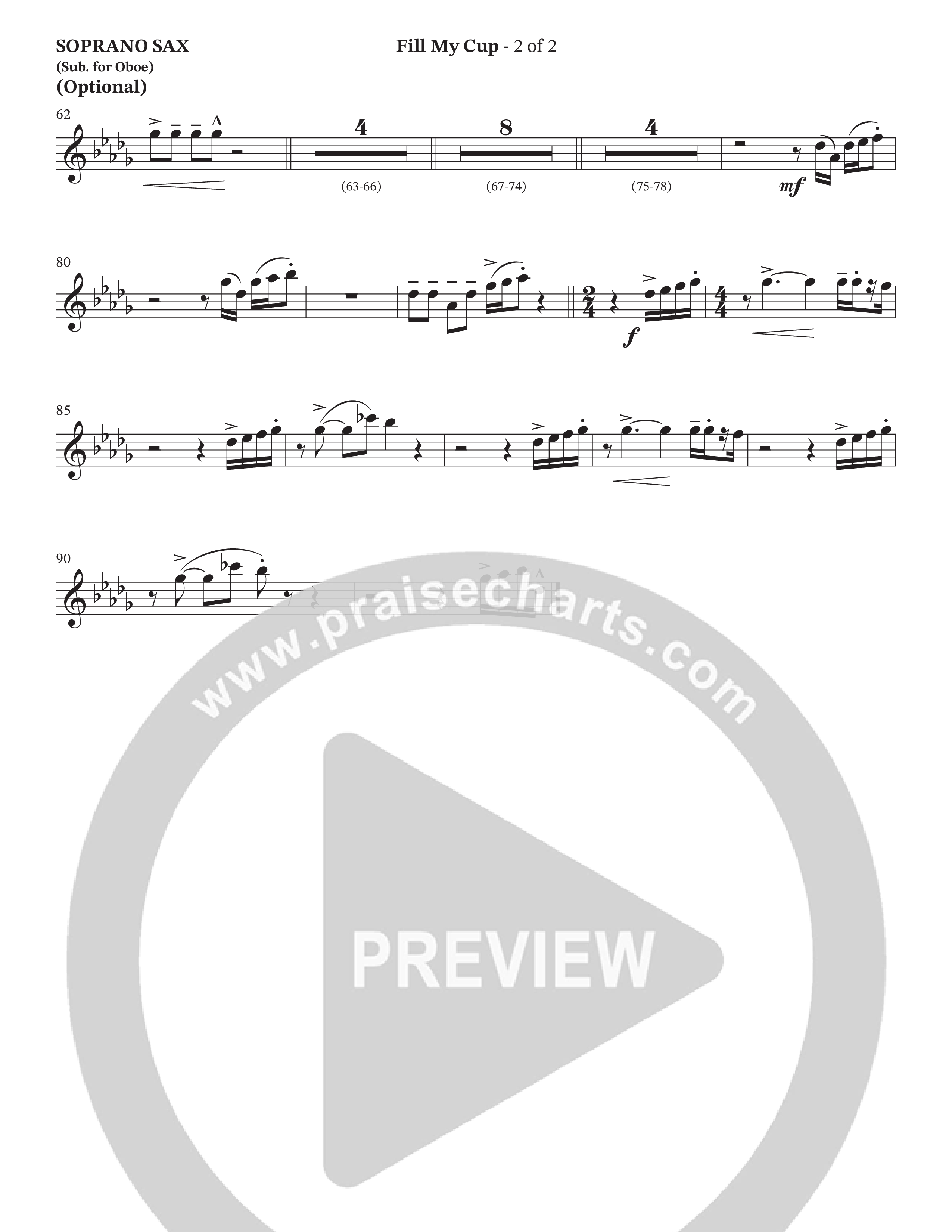 Fill My Cup (Choral Anthem SATB) Soprano Sax (The Brooklyn Tabernacle Choir / Arr. Carol Cymbala / Orch. J. Daniel Smith)