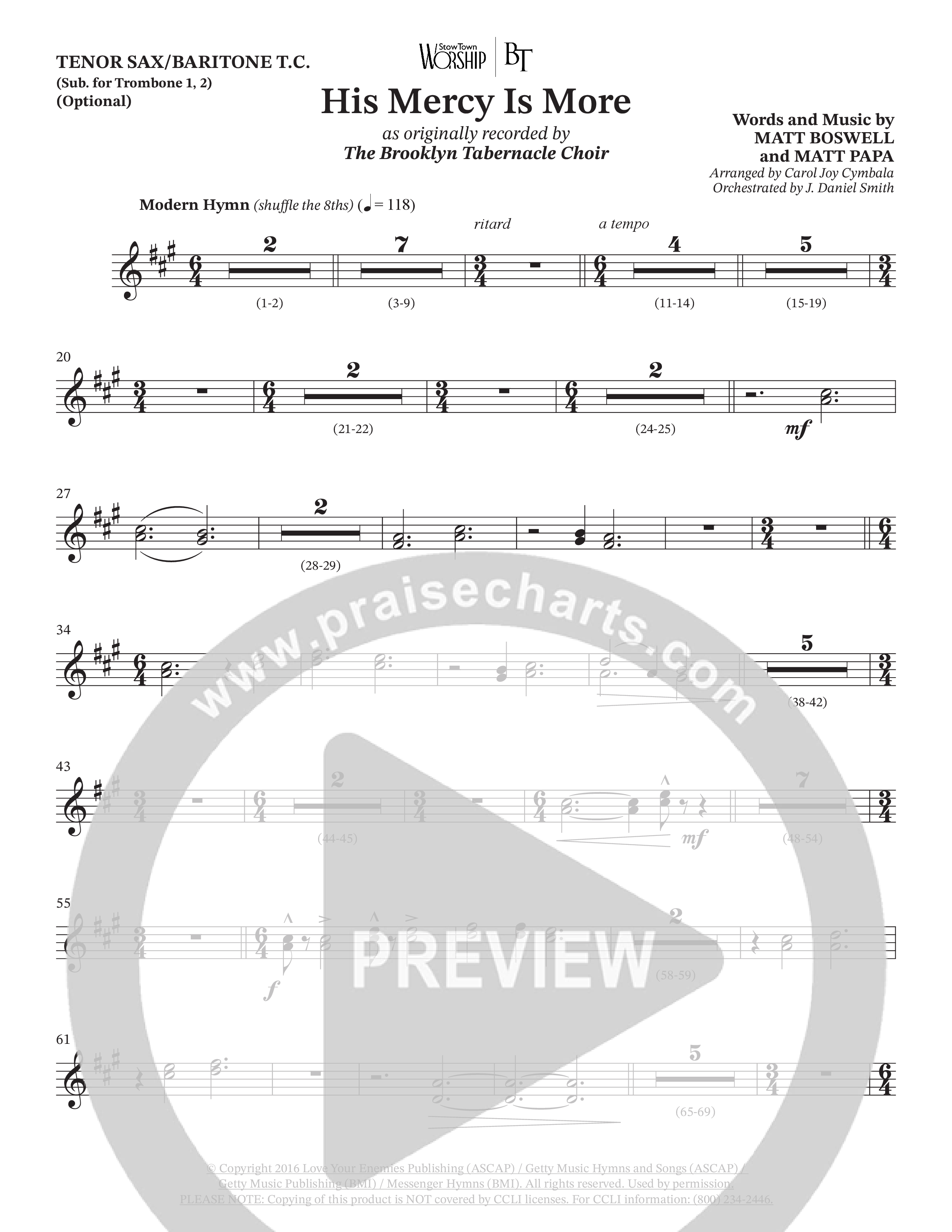 His Mercy Is More (Choral Anthem SATB) Tenor Sax/Baritone T.C. (The Brooklyn Tabernacle Choir / Arr. Carol Cymbala / Orch. J. Daniel Smith)