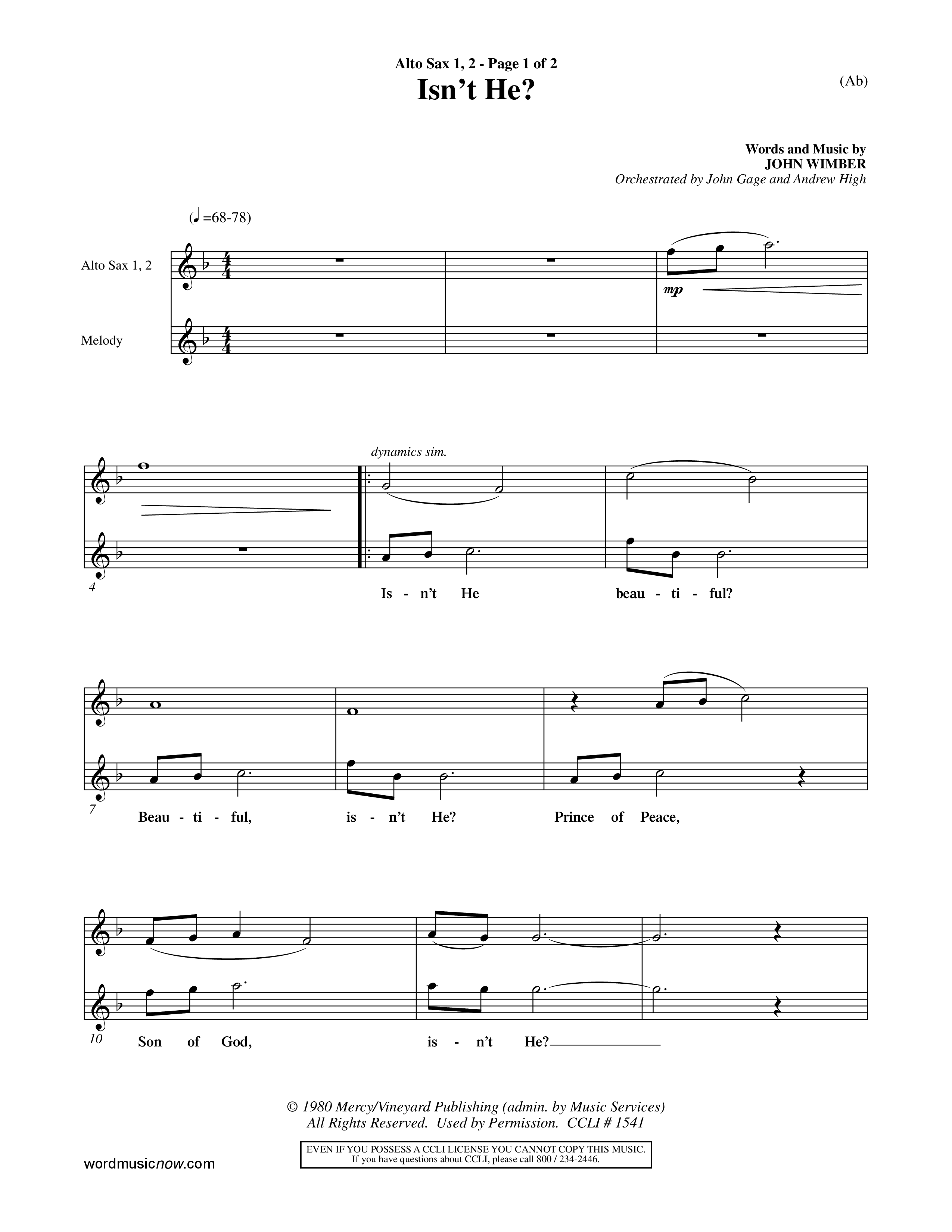 Isn't He (Choral Anthem SATB) Alto Sax 1/2 (Word Music Choral / Orch. John Gage / Orch. Andrew High)