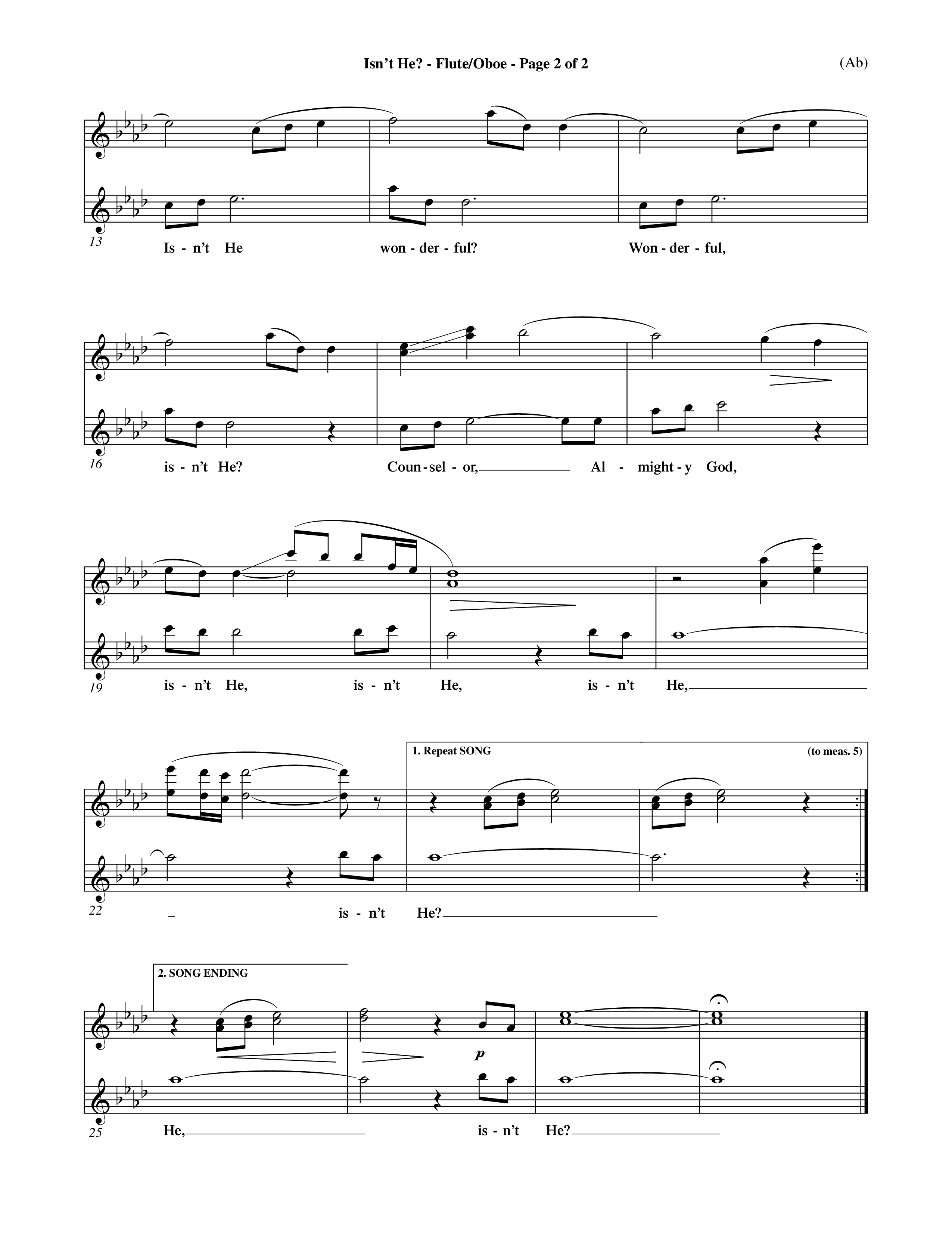 Isn't He (Choral Anthem SATB) Flute/Oboe (Word Music Choral / Orch. John Gage / Orch. Andrew High)