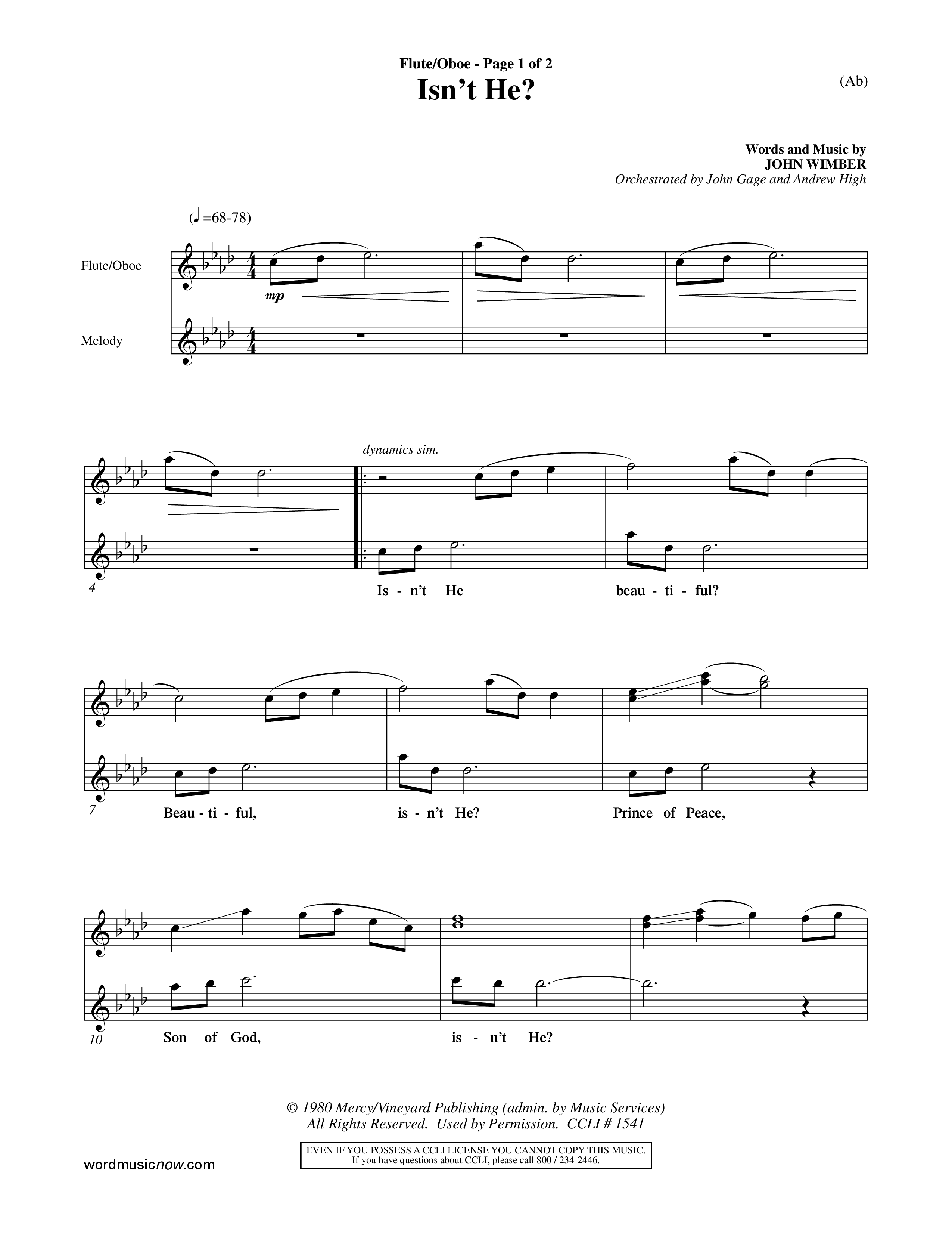 Isn't He (Choral Anthem SATB) Flute/Oboe (Word Music Choral / Orch. John Gage / Orch. Andrew High)