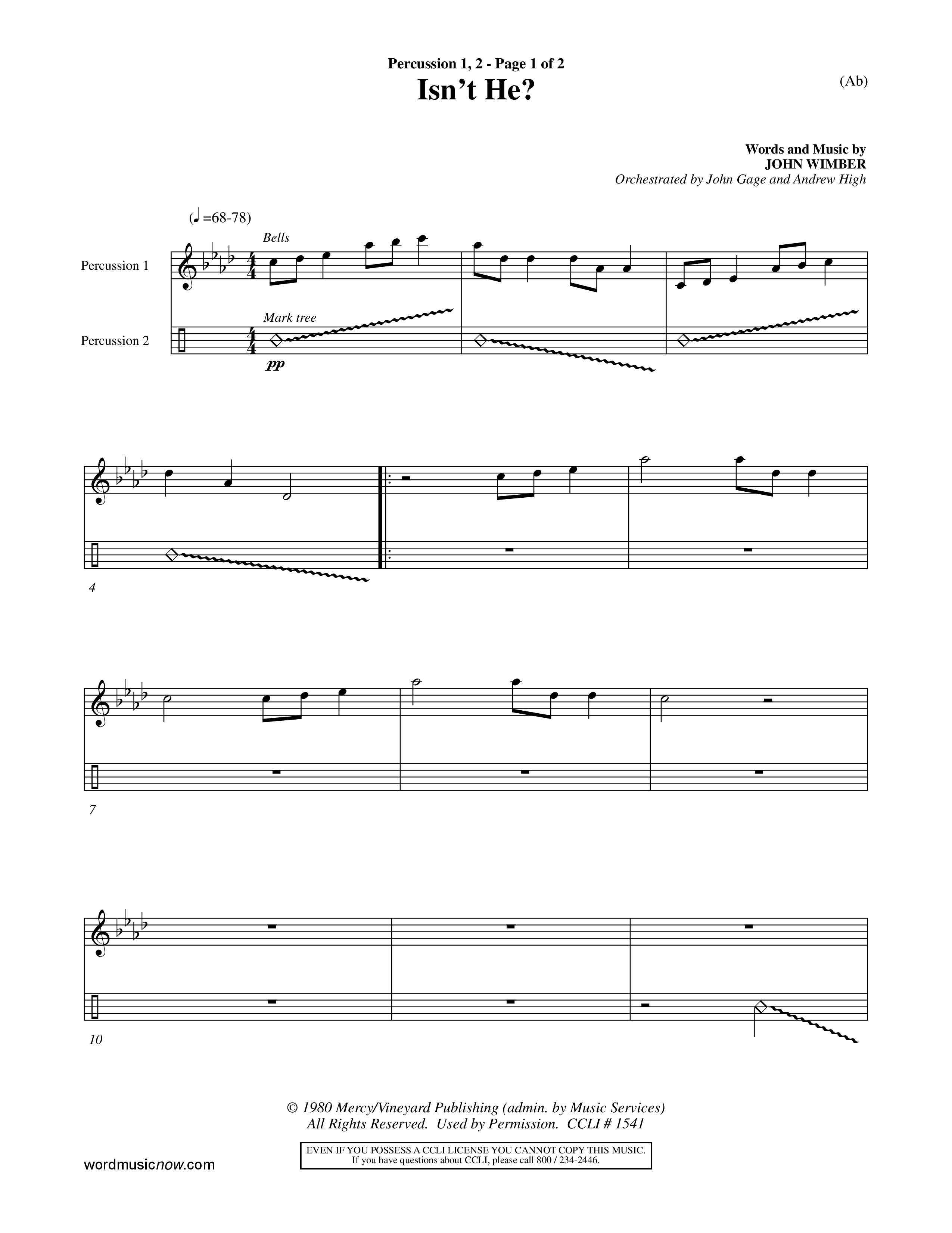 Isn't He (Choral Anthem SATB) Percussion 1/2 (Word Music Choral / Orch. John Gage / Orch. Andrew High)