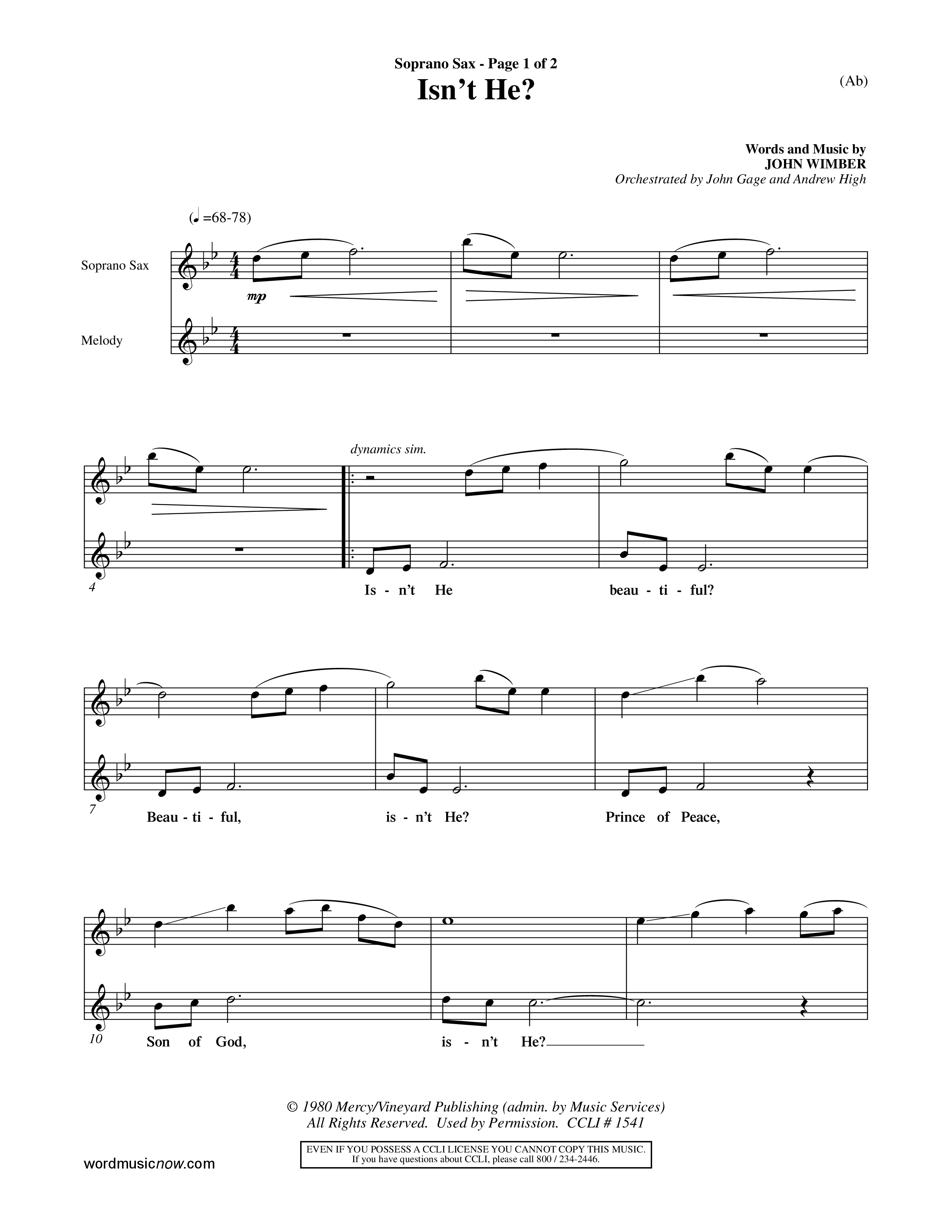 Isn't He (Choral Anthem SATB) Saxophone (Word Music Choral / Orch. John Gage / Orch. Andrew High)