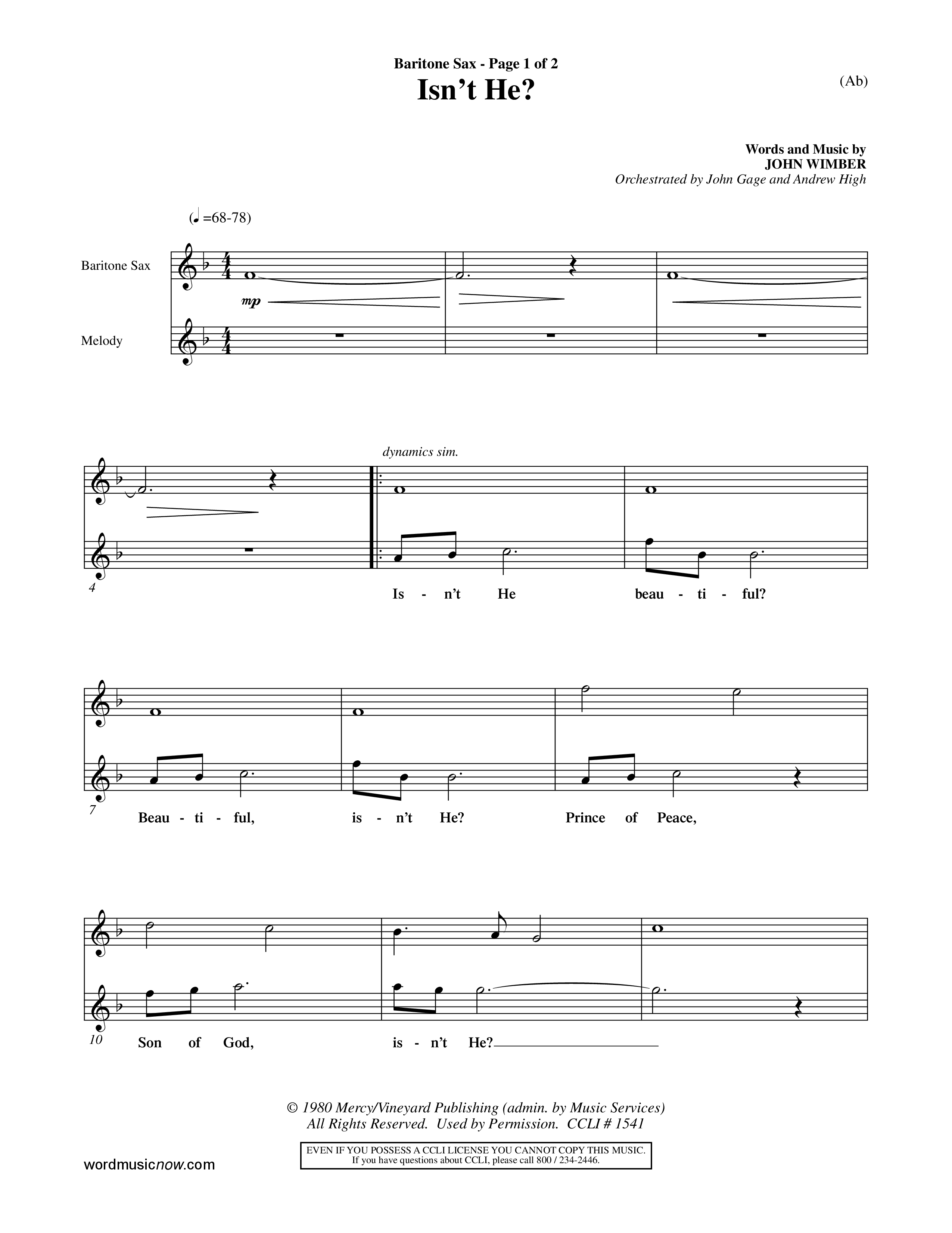 Isn't He (Choral Anthem SATB) Saxophone (Word Music Choral / Orch. John Gage / Orch. Andrew High)