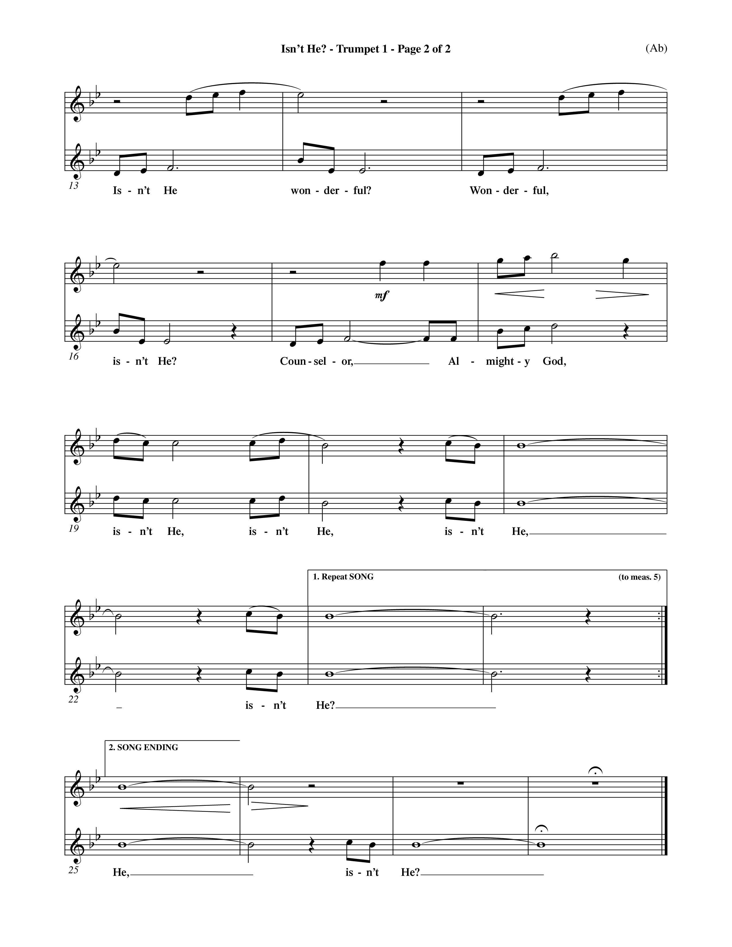 Isn't He (Choral Anthem SATB) Trumpet 1 (Word Music Choral / Orch. John Gage / Orch. Andrew High)