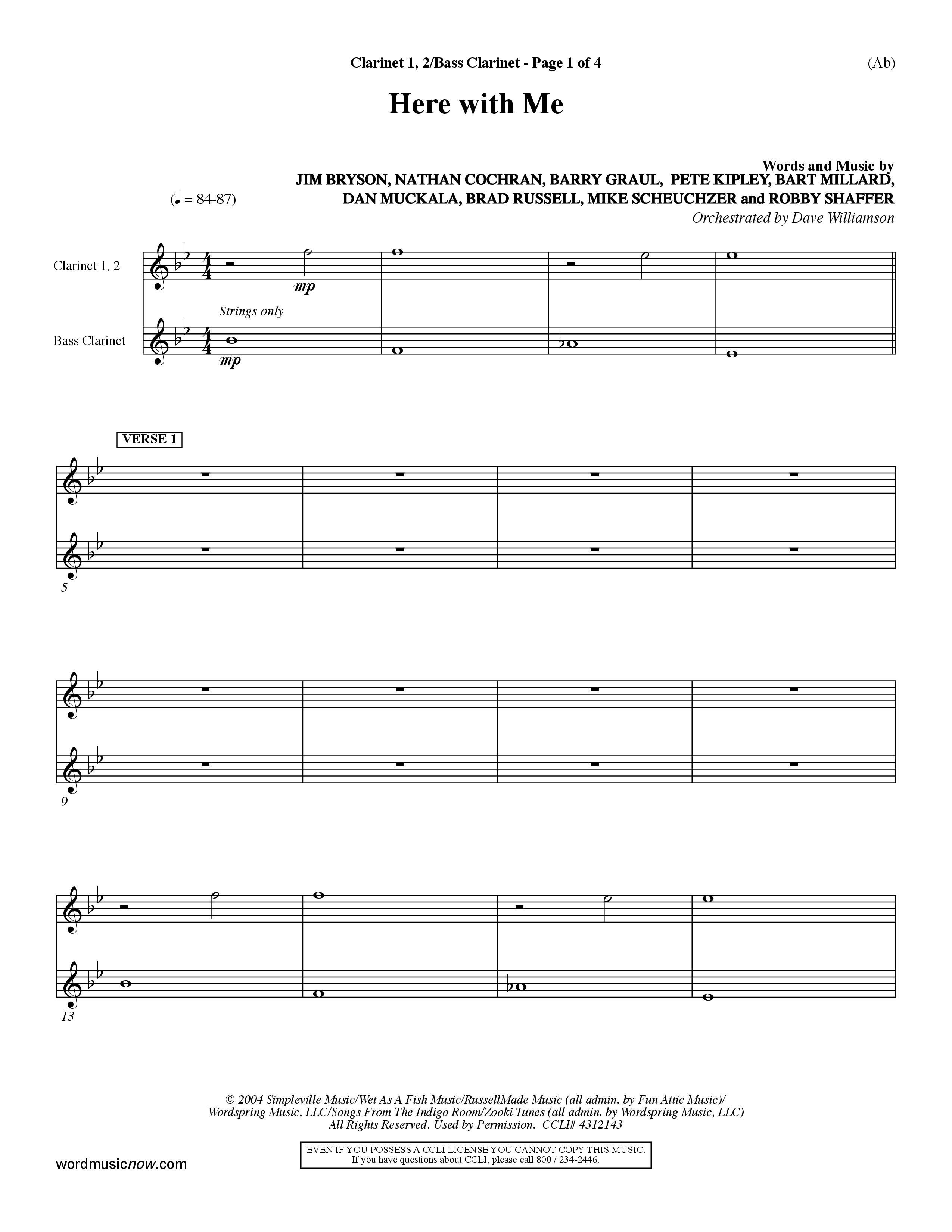 Here With Me (Choral Anthem SATB) Clarinet 1/2, Bass Clarinet (Word Music Choral / Orch. Dave Williamson)