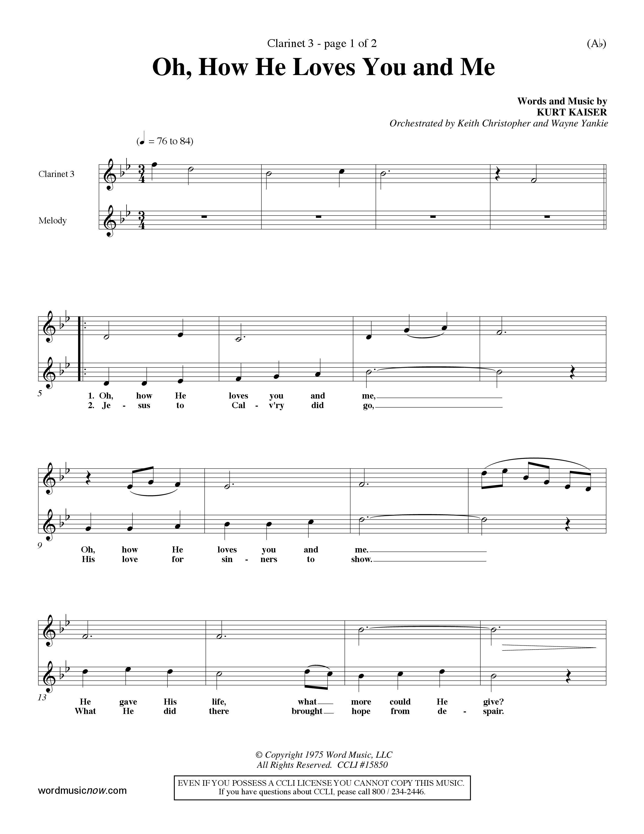 Oh How He Loves You And Me (Choral Anthem SATB) Clarinet 3 (Word Music Choral / Orch. Keith Christopher / Orch. Wayne Yankie)