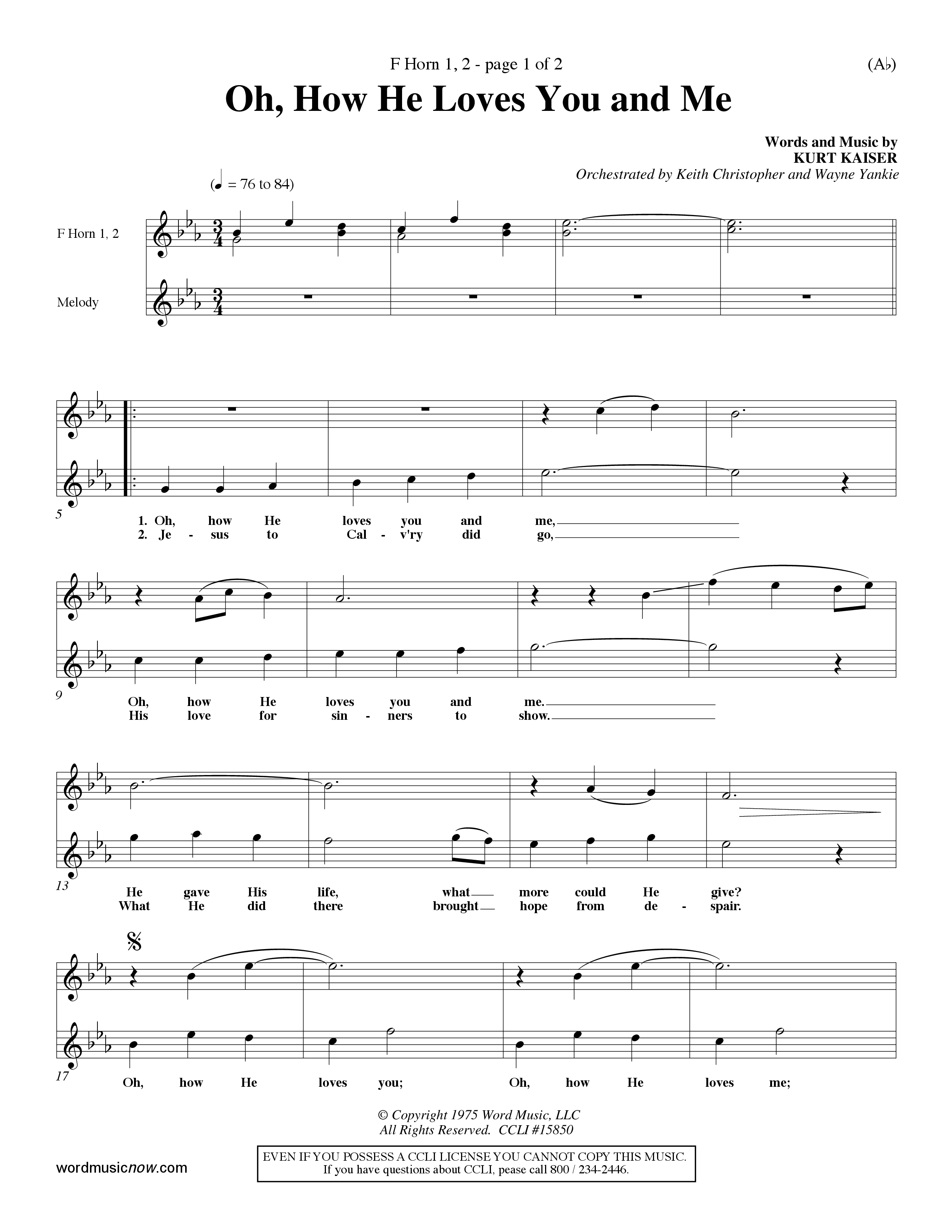 Oh How He Loves You And Me (Choral Anthem SATB) French Horn (Word Music Choral / Orch. Keith Christopher / Orch. Wayne Yankie)