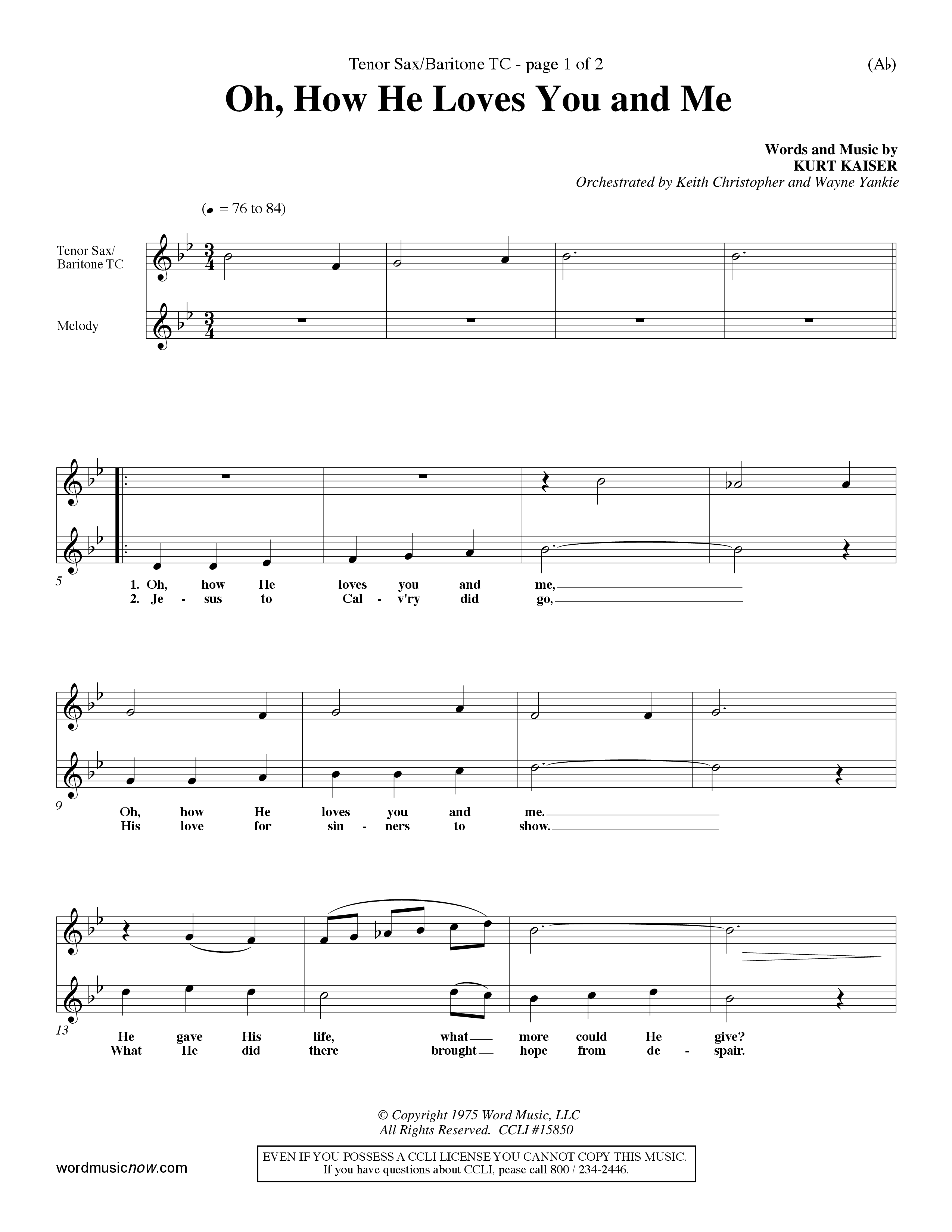 Oh How He Loves You And Me (Choral Anthem SATB) Tenor Sax/Baritone T.C. (Word Music Choral / Orch. Keith Christopher / Orch. Wayne Yankie)