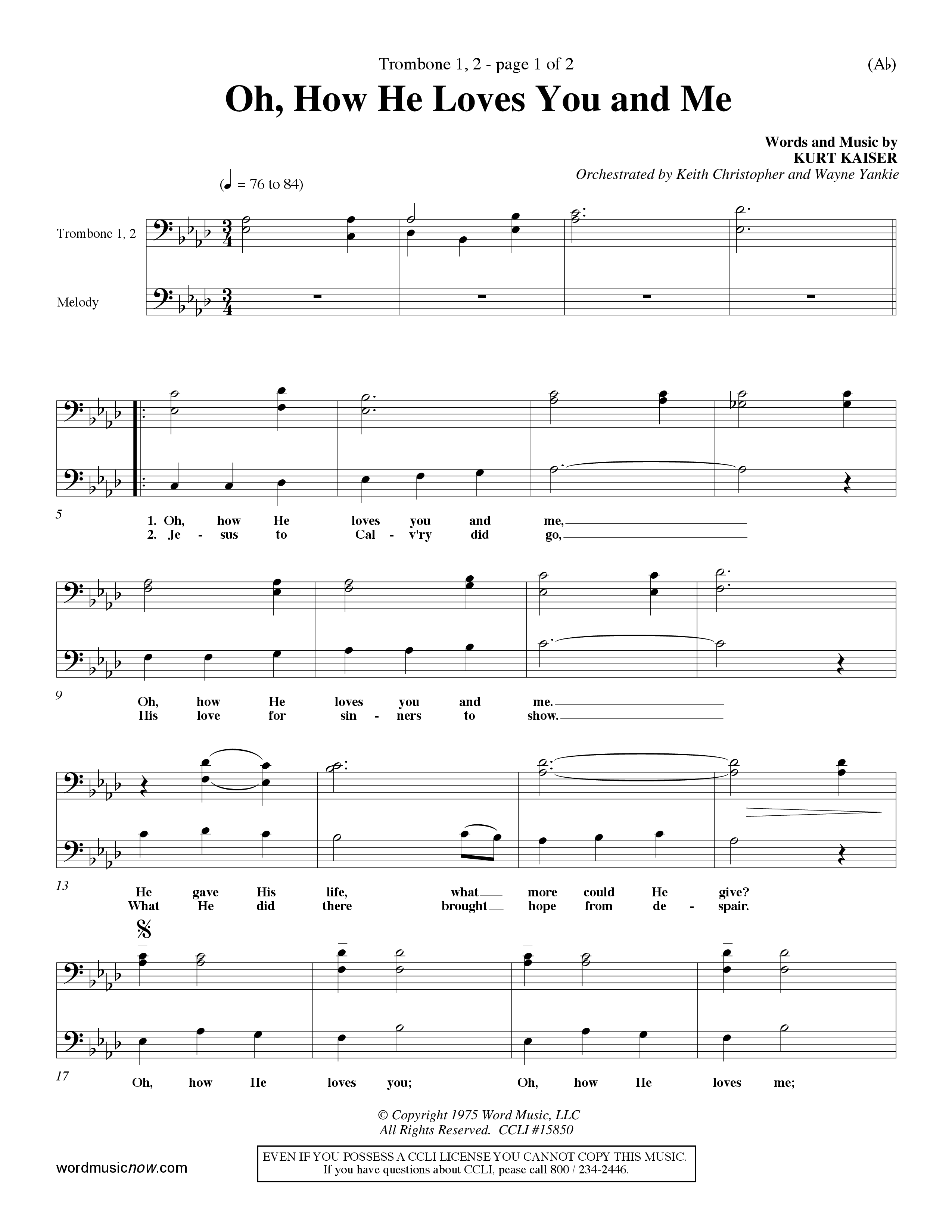 Oh How He Loves You And Me (Choral Anthem SATB) Trombone 1/2 (Word Music Choral / Orch. Keith Christopher / Orch. Wayne Yankie)