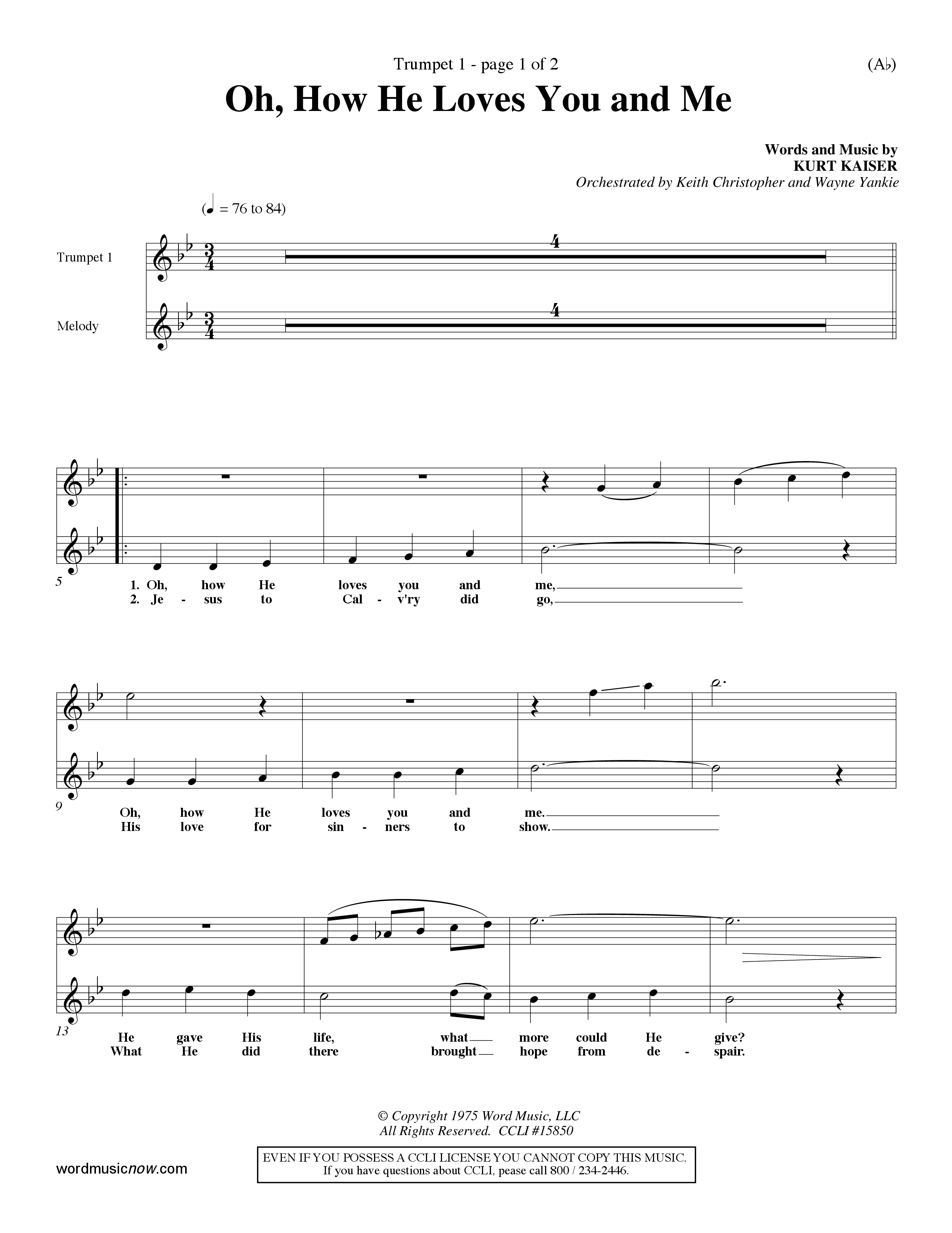 Oh How He Loves You And Me (Choral Anthem SATB) Trumpet 1 (Word Music Choral / Orch. Keith Christopher / Orch. Wayne Yankie)
