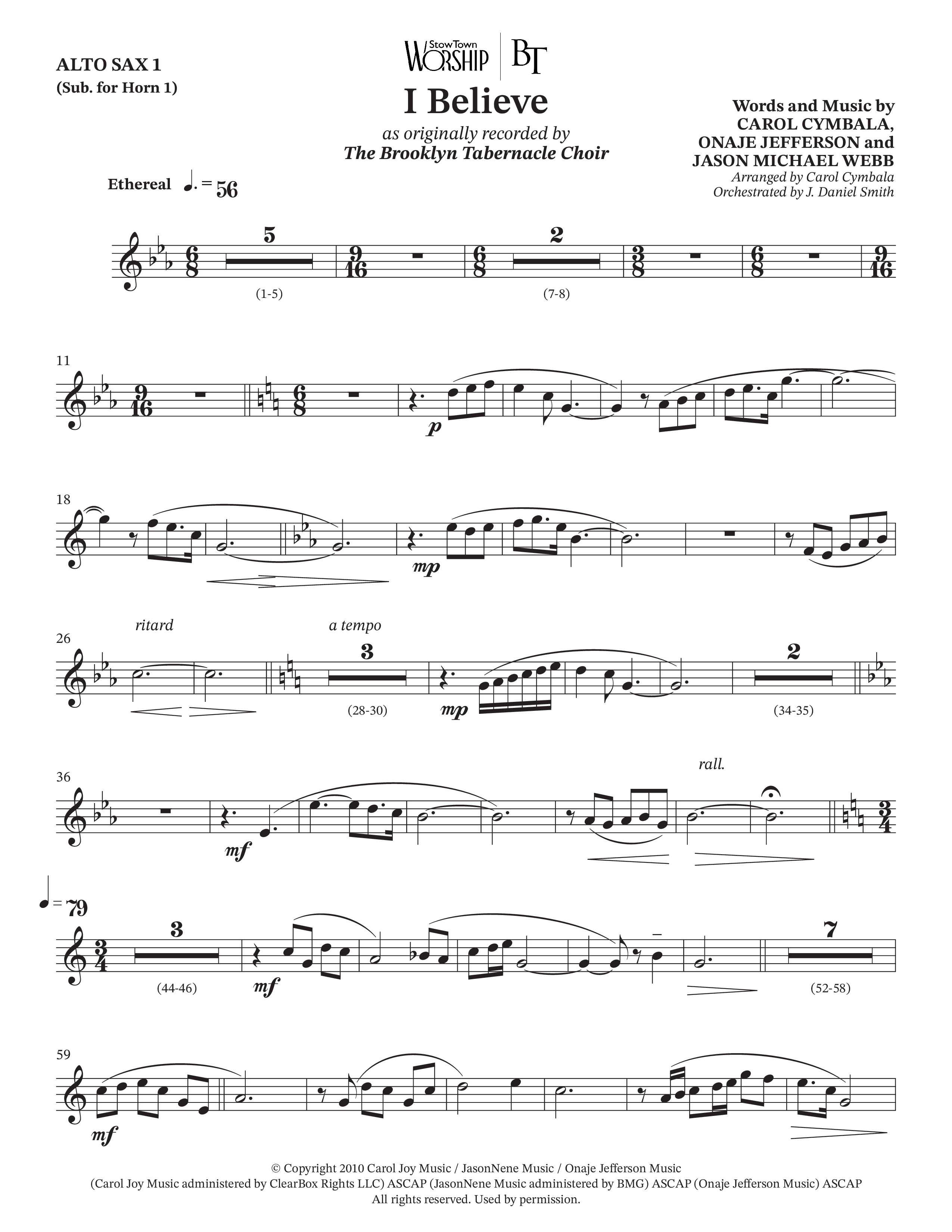 I Believe (Choral Anthem SATB) Alto Sax (The Brooklyn Tabernacle Choir / Arr. Carol Cymbala / Orch. J. Daniel Smith)