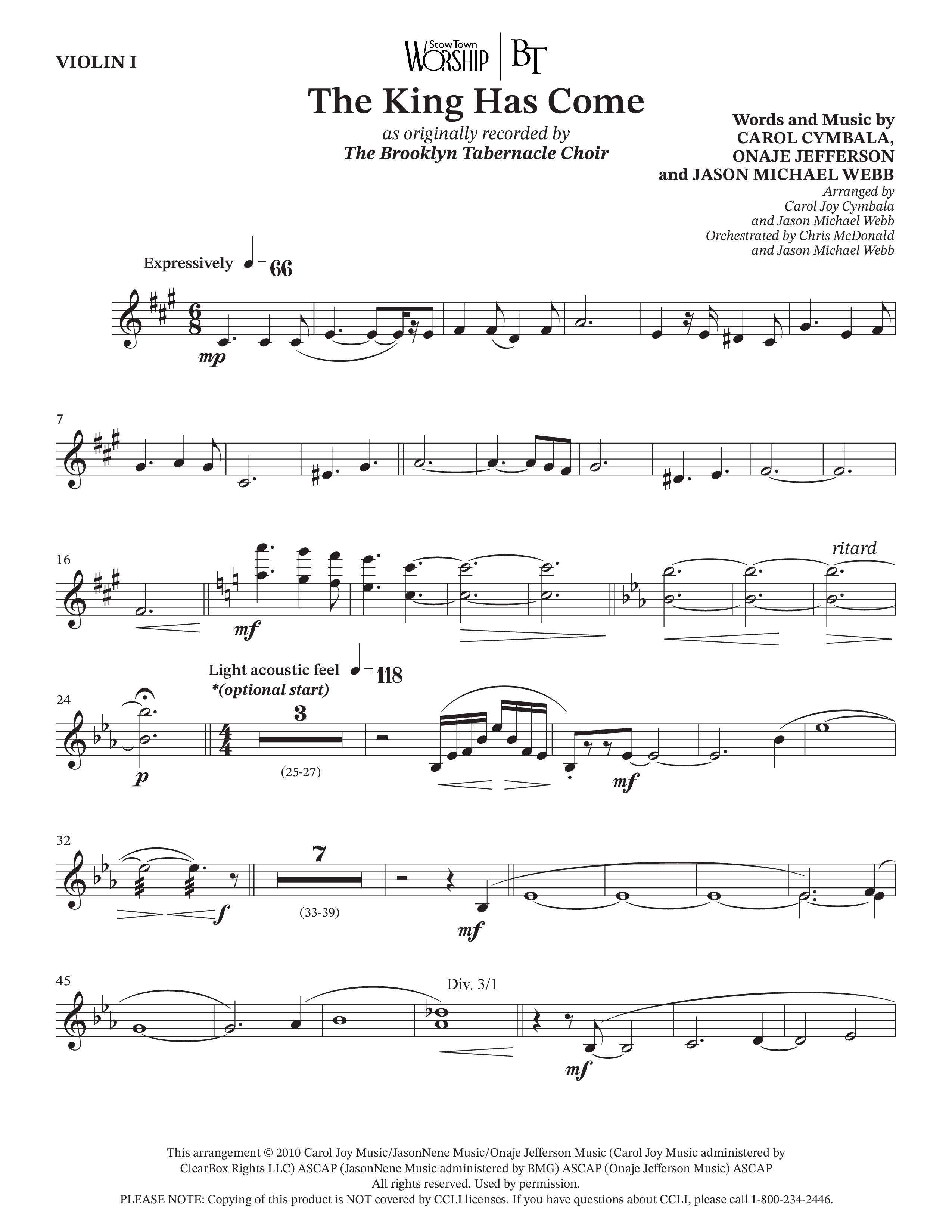 The King Has Come (Choral Anthem SATB) Violin 1 (The Brooklyn Tabernacle Choir / Arr. Carol Cymbala / Orch. Chris McDonald / Orch. Jason Michael Webb)