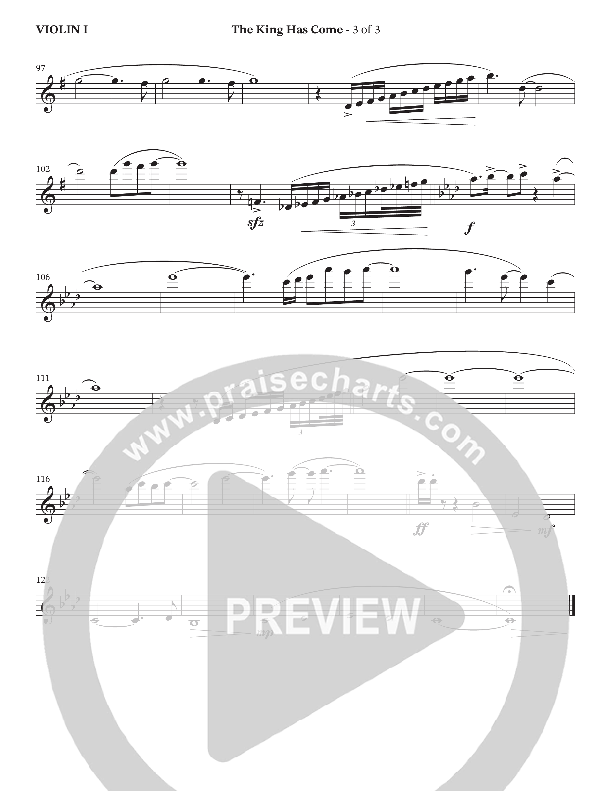 The King Has Come (Choral Anthem SATB) Violin 1 (The Brooklyn Tabernacle Choir / Arr. Carol Cymbala / Orch. Chris McDonald / Orch. Jason Michael Webb)