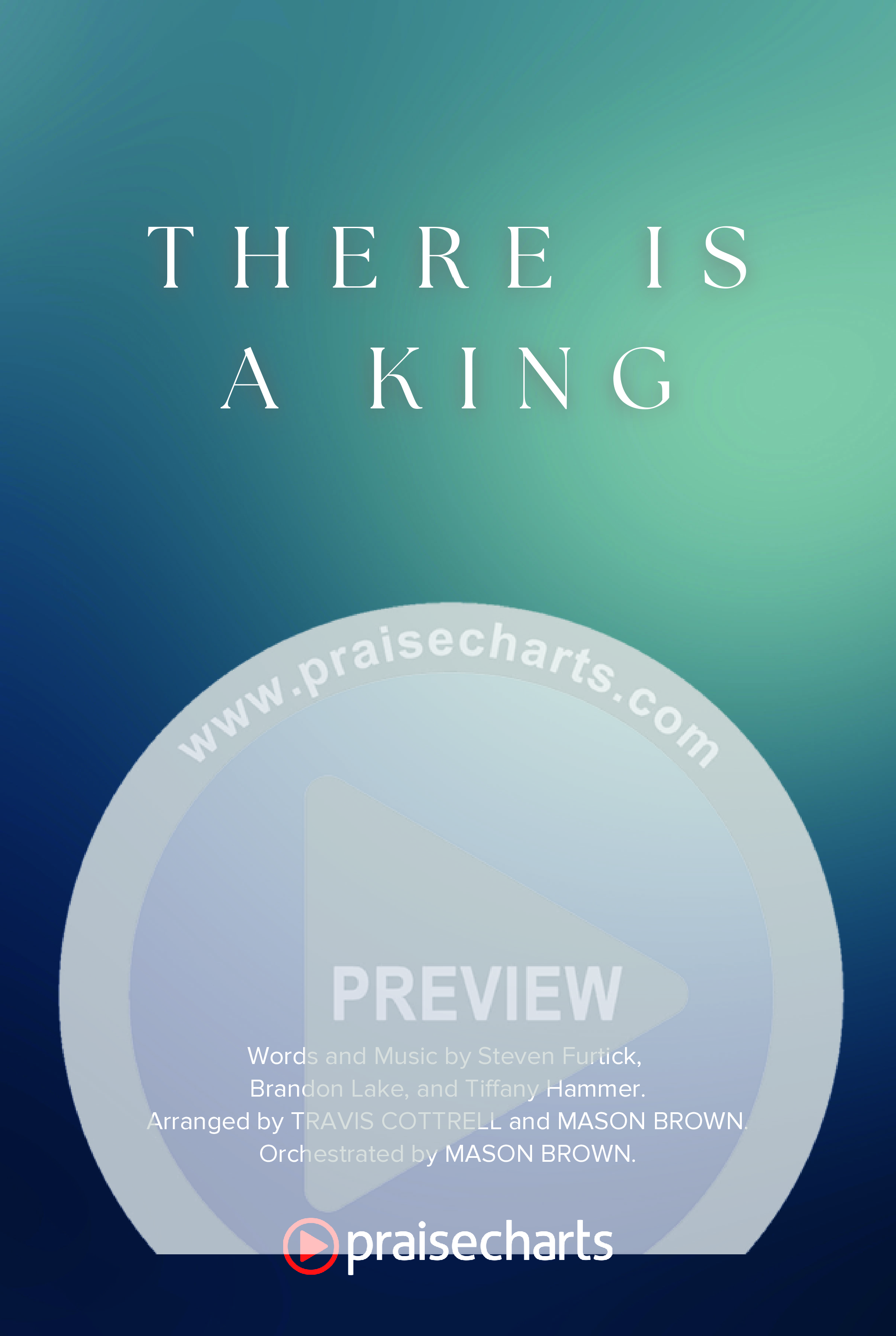 There Is A King (Choral/SATB) Octavo Cover Sheet (Travis Cottrell / Arr. Mason Brown)