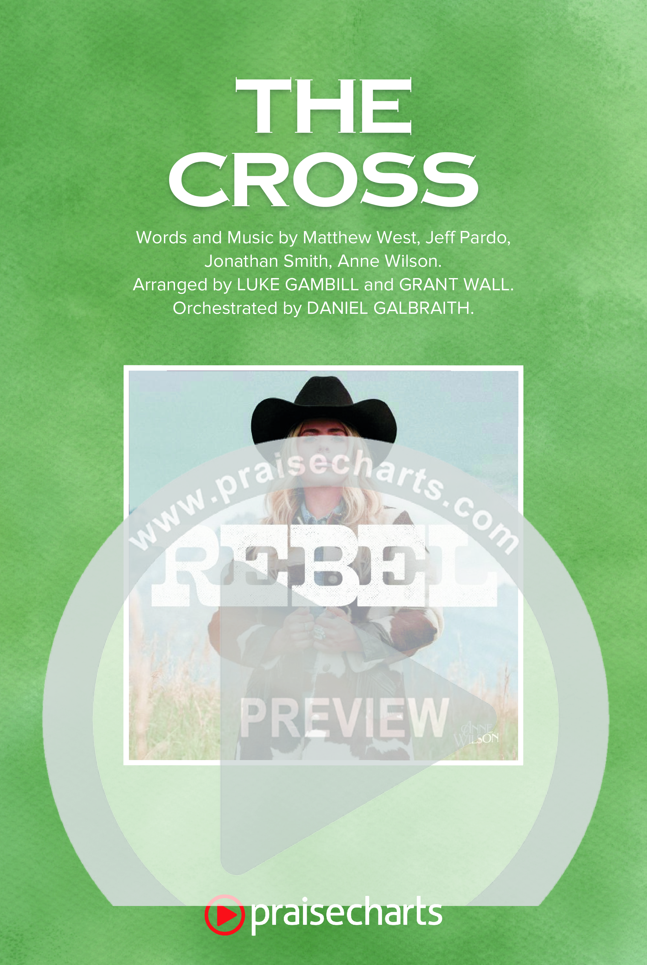 The Cross (Worship Choir/SAB) Octavo Cover Sheet (Anne Wilson / Chris Tomlin / Arr. Luke Gambill)