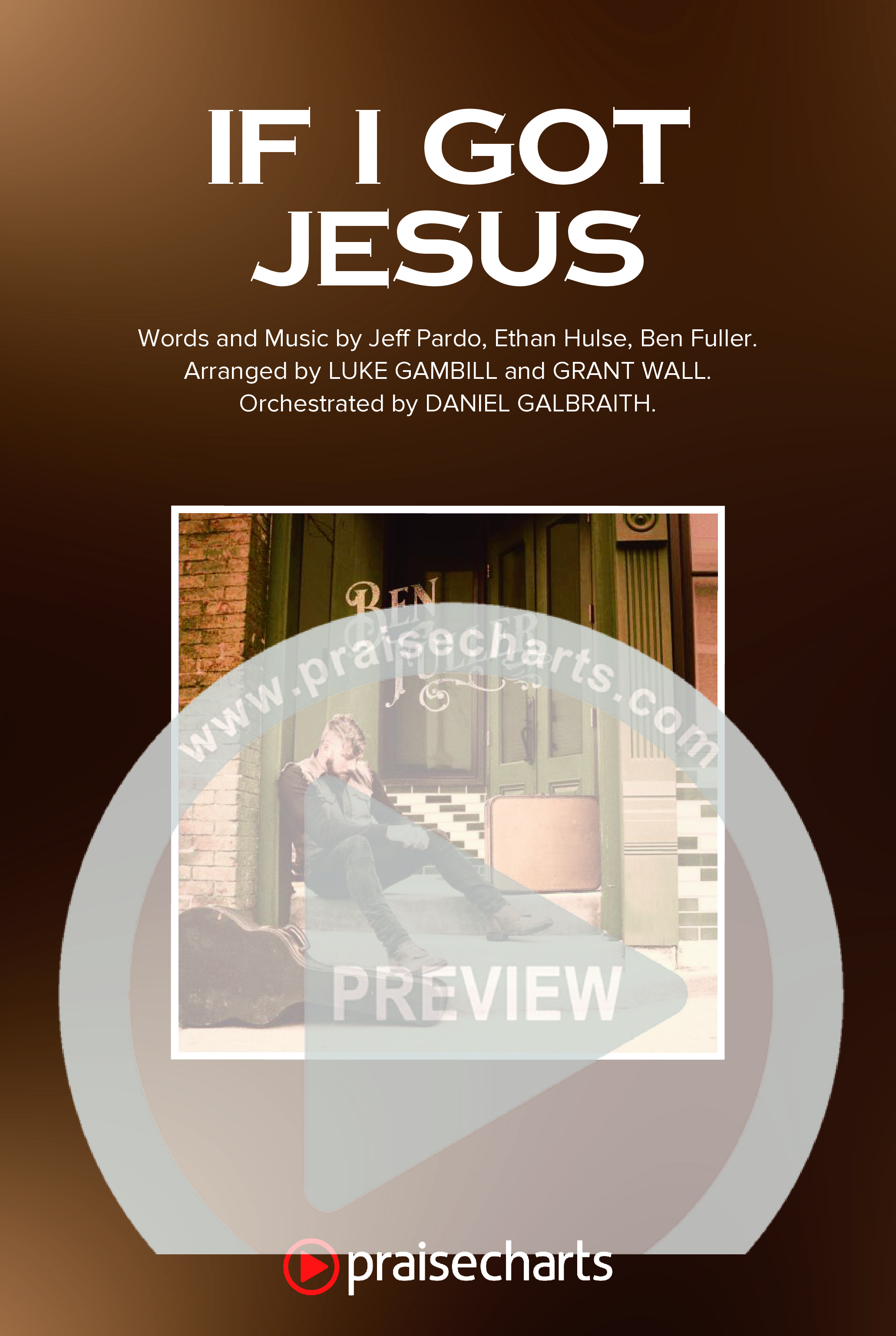 If I Got Jesus (Sing It Now) Octavo Cover Sheet (Ben Fuller / Arr. Luke Gambill)