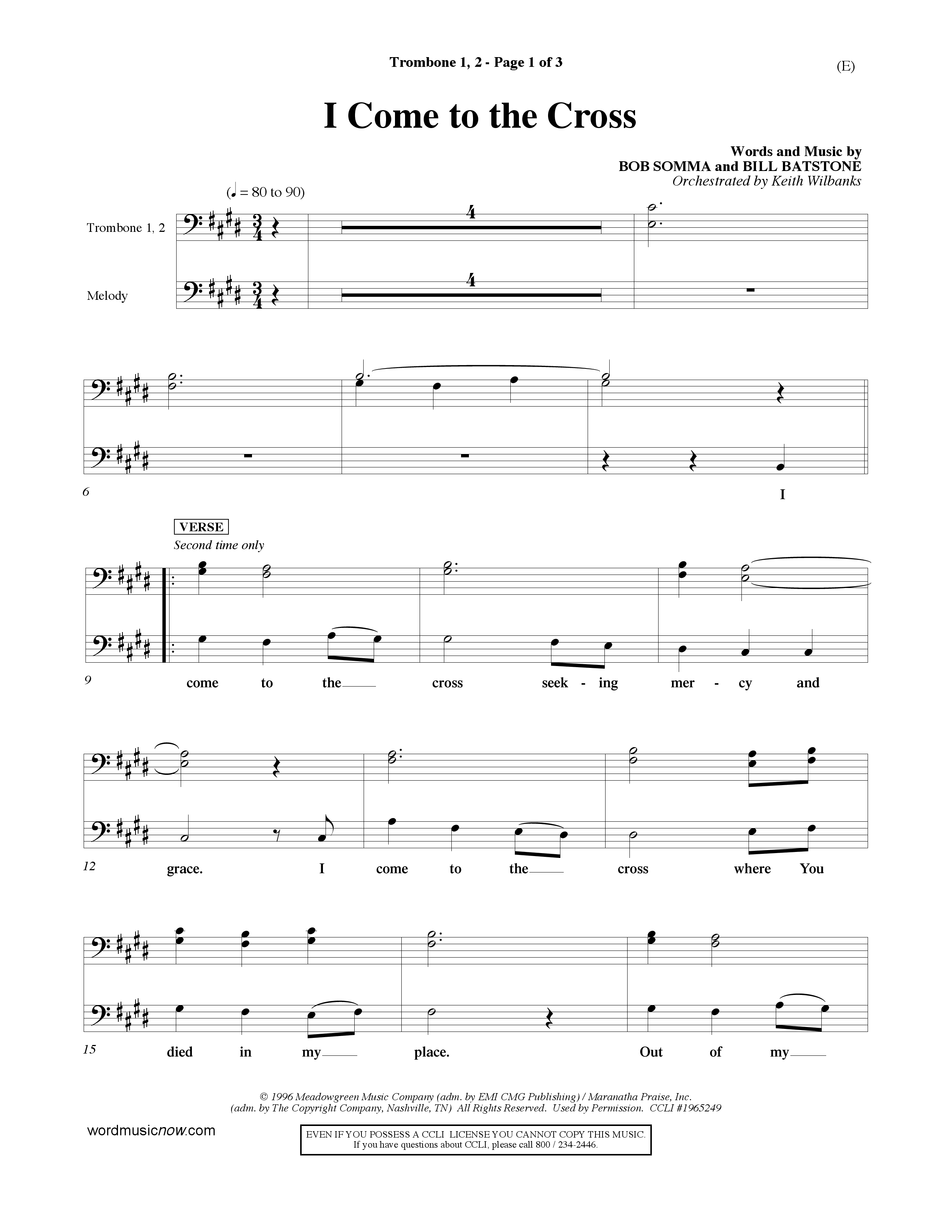 I Come To The Cross (Choral Anthem SATB) Trombone 1/2 (Word Music Choral / Orch. Keith Wilbanks)