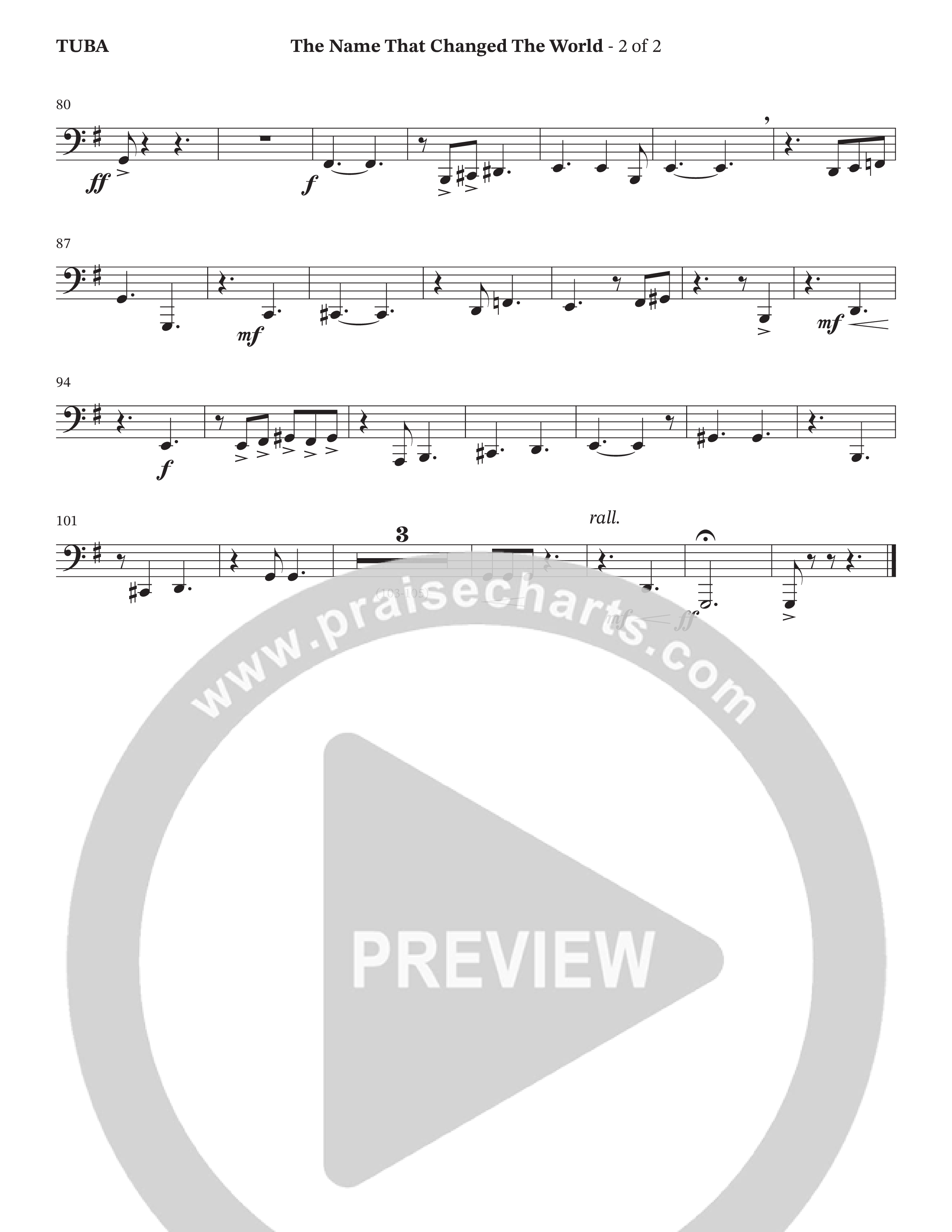 The Name That Changed The World (Choral Anthem SATB) Tuba (Hillcrest Nashville / Arr. Wayne Haun)
