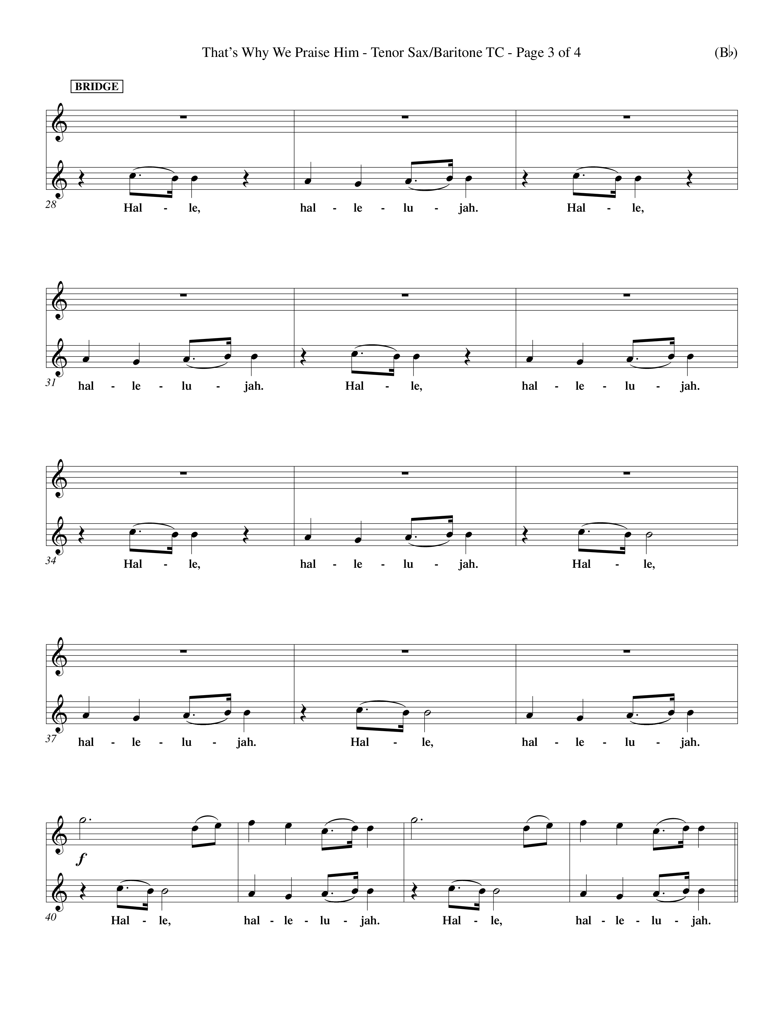 That's Why We Praise Him (Choral Anthem SATB) Tenor Sax/Baritone T.C. (Word Music Choral / Orch. Ed Hogan)