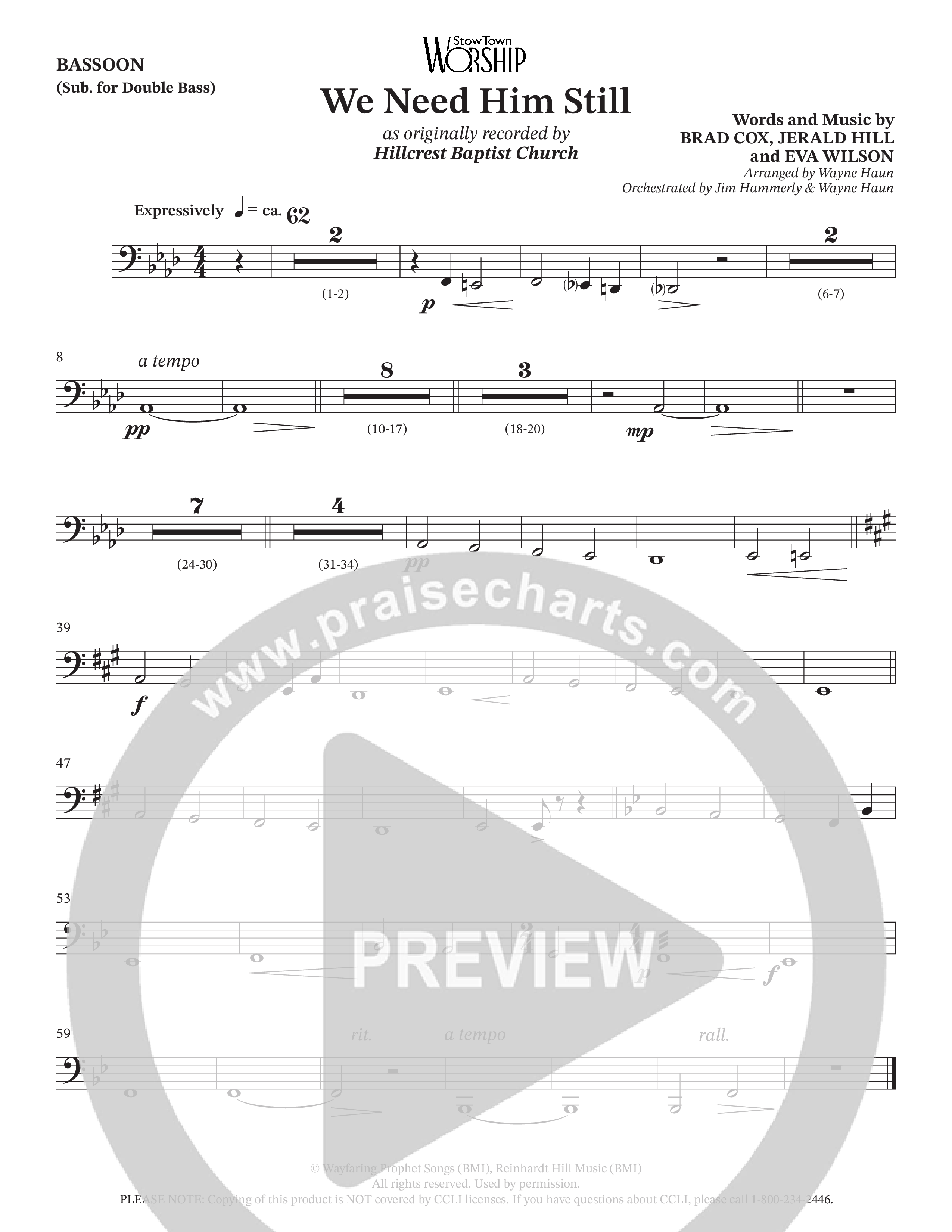 We Need Him Still (Choral Anthem SATB) Bassoon (Hillcrest Nashville / Arr. Wayne Haun / Arr. Jim Hammerly)