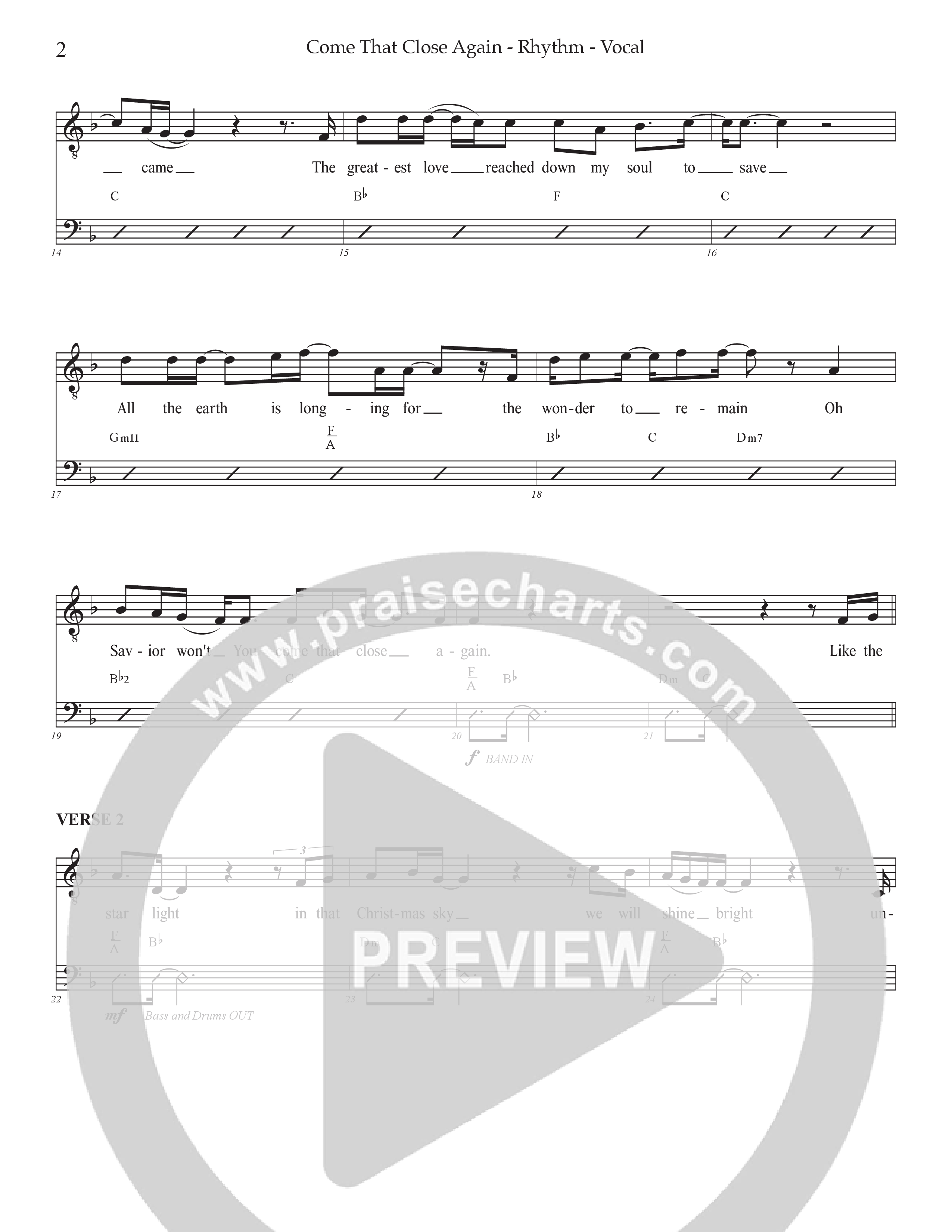 Come That Close Again (Choral Anthem SATB) Rhythm/Vocal (Prestonwood Worship / Michael Neale)