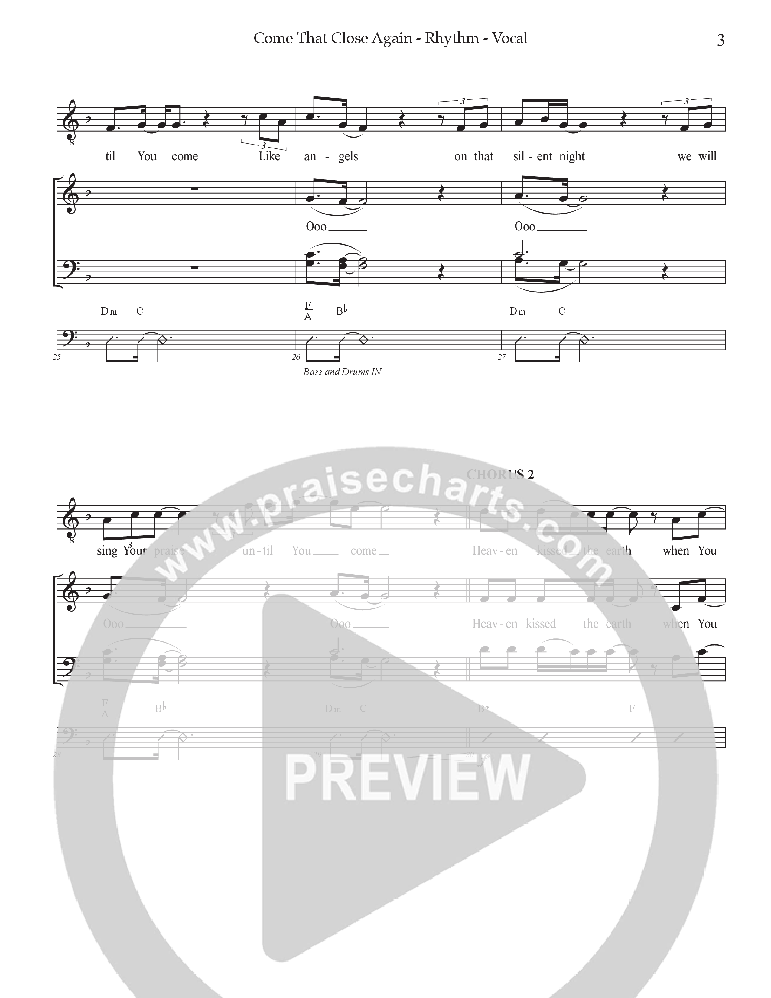 Come That Close Again (Choral Anthem SATB) Rhythm/Vocal (Prestonwood Worship / Michael Neale)