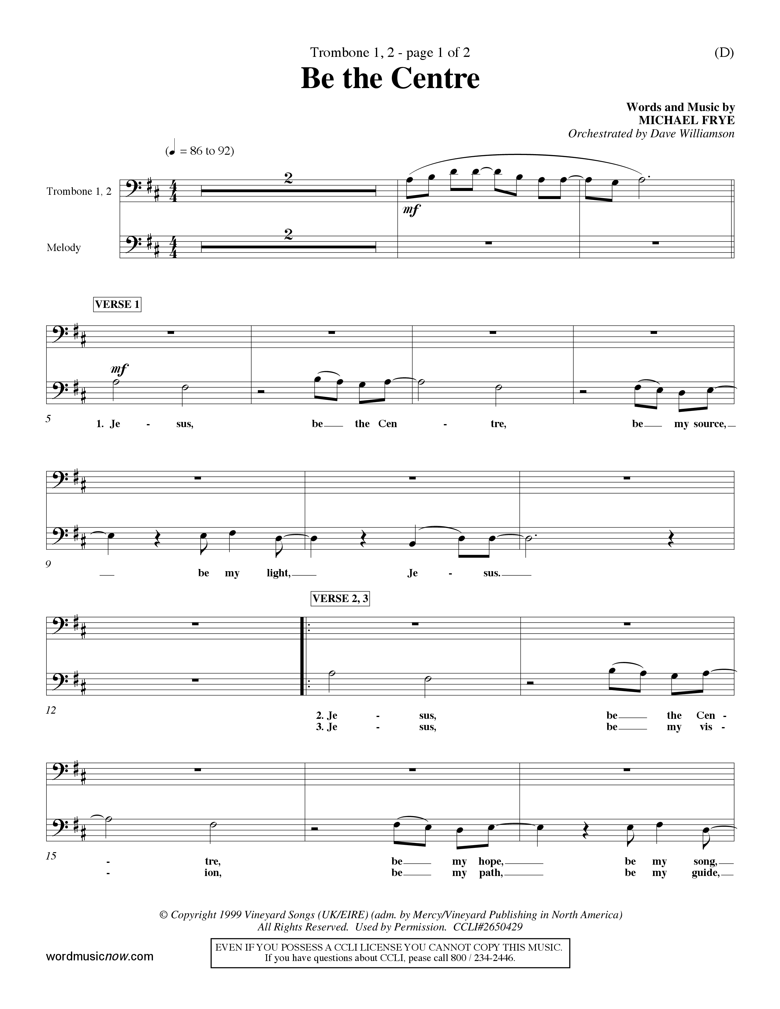 Be The Centre (Choral Anthem SATB) Trombone 1/2 (Word Music Choral / Arr. Dave Williamson)