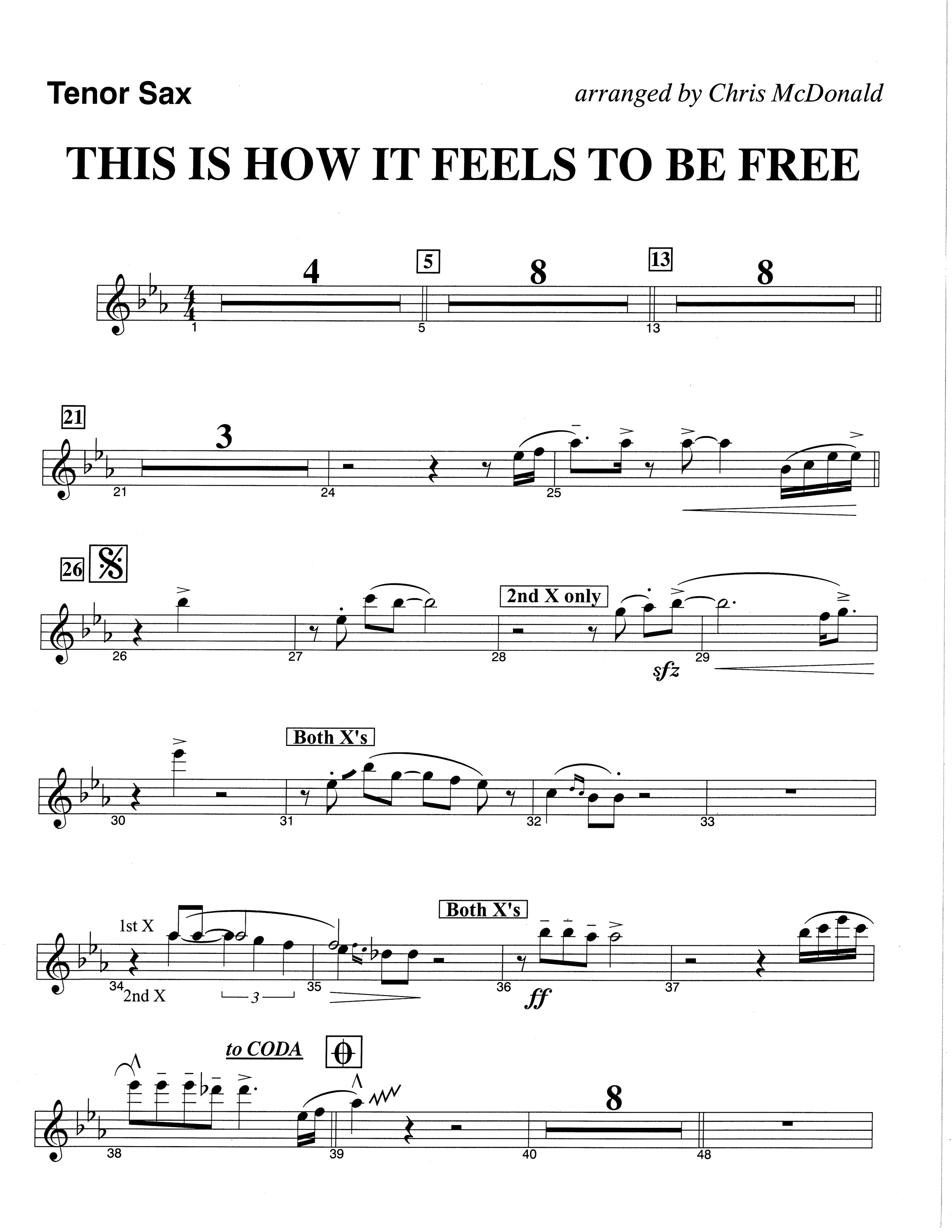This Is How It Feels To Be Free (Choral Anthem SATB) Tenor Sax/Baritone T.C. (The Brooklyn Tabernacle Choir / Arr. Carol Cymbala / Orch. Chris McDonald)