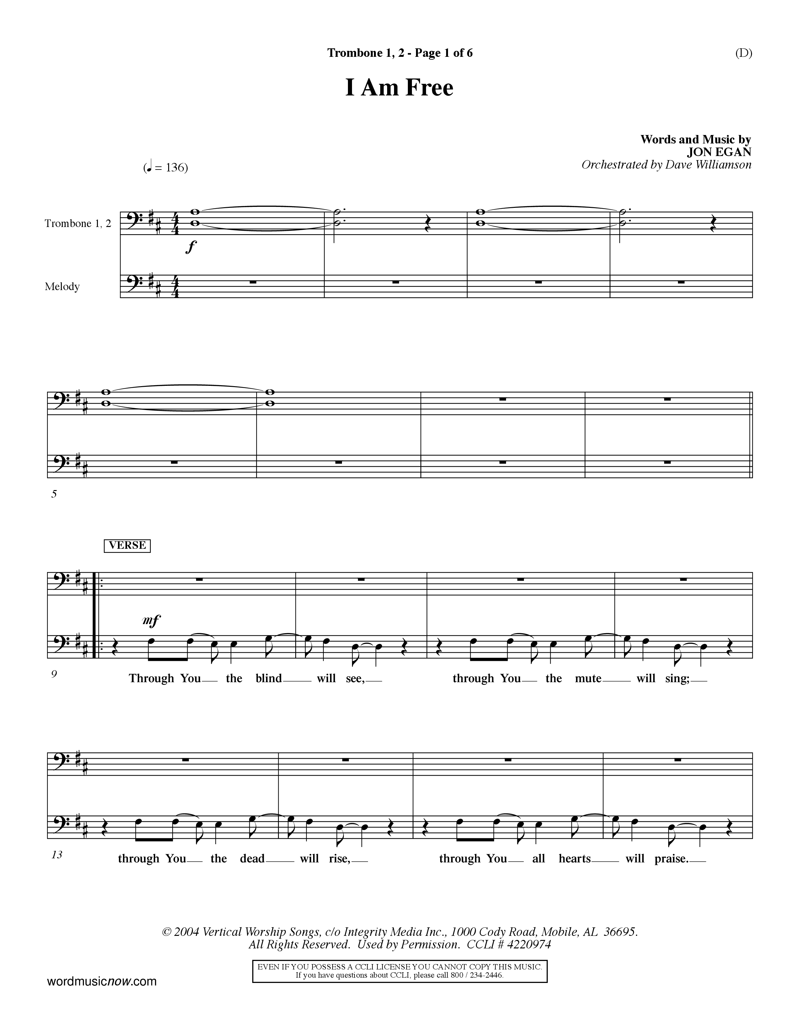 I Am Free (Choral Anthem SATB) Trombone 1/2 (Word Music Choral / Orch. Dave Williamson)