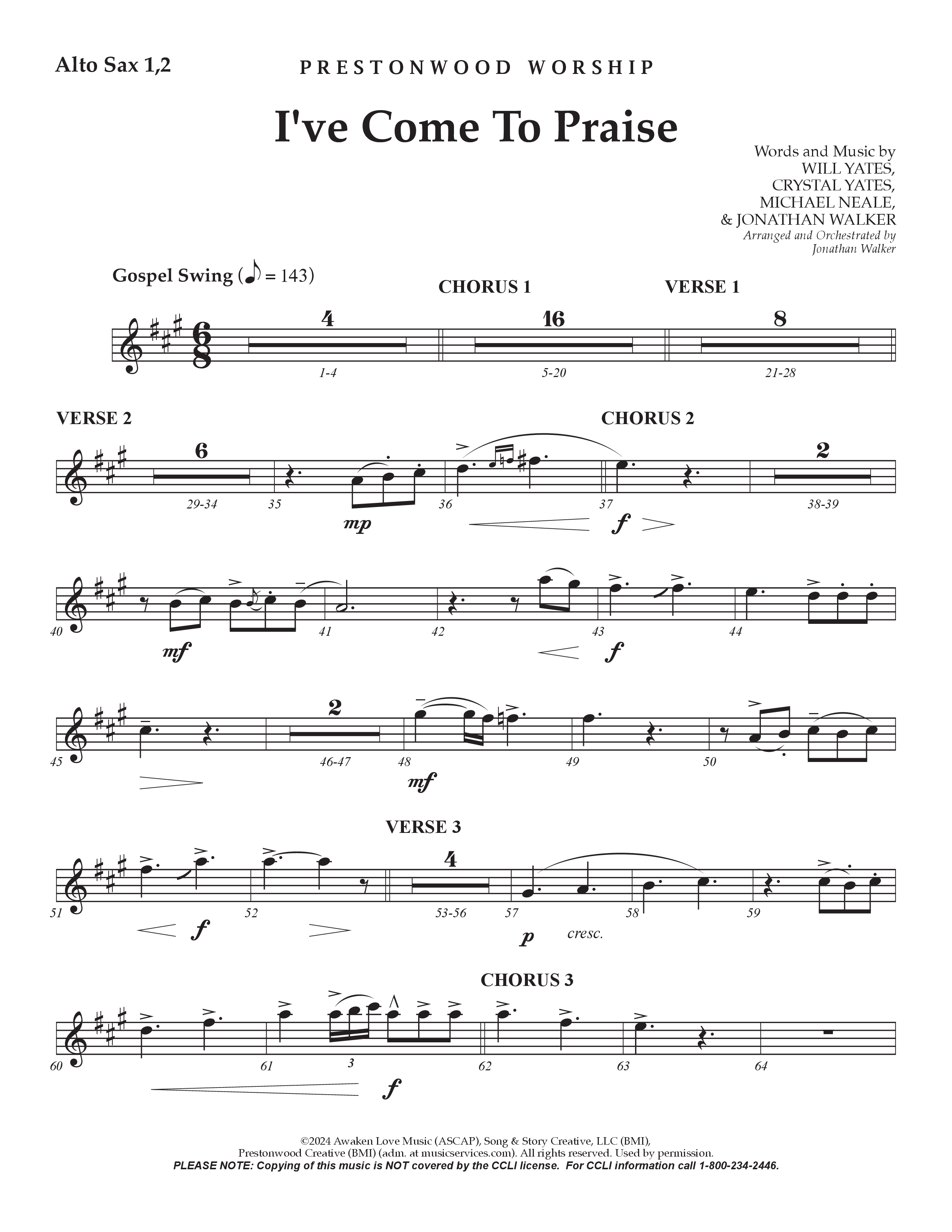 I've Come To Praise (Choral Anthem SATB) Alto Sax 1/2 (Prestonwood Worship / TaRanda Greene / Arr. Jonathan Walker)