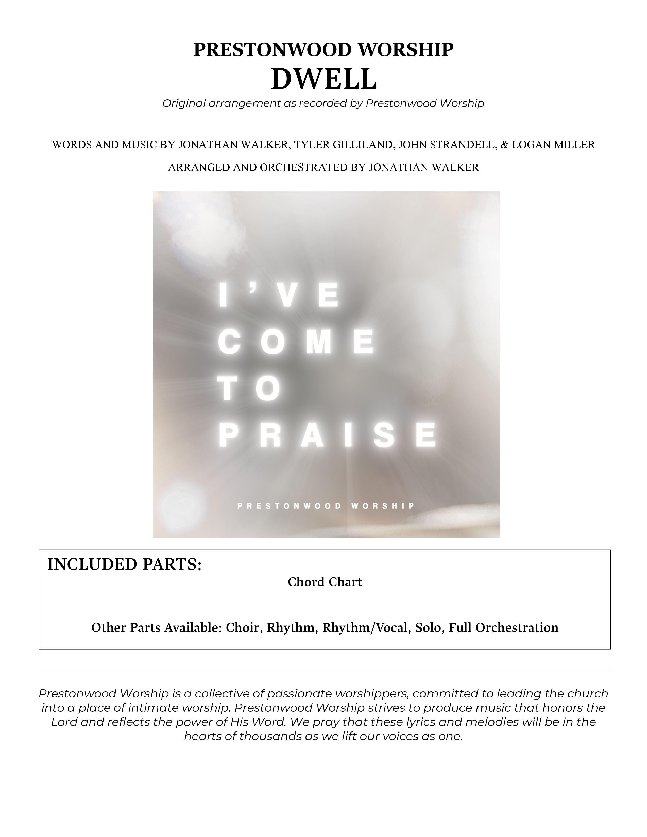 Dwell (Choral Anthem SATB) Chords & Lyrics (Prestonwood Worship / Arr. Jonathan Walker)