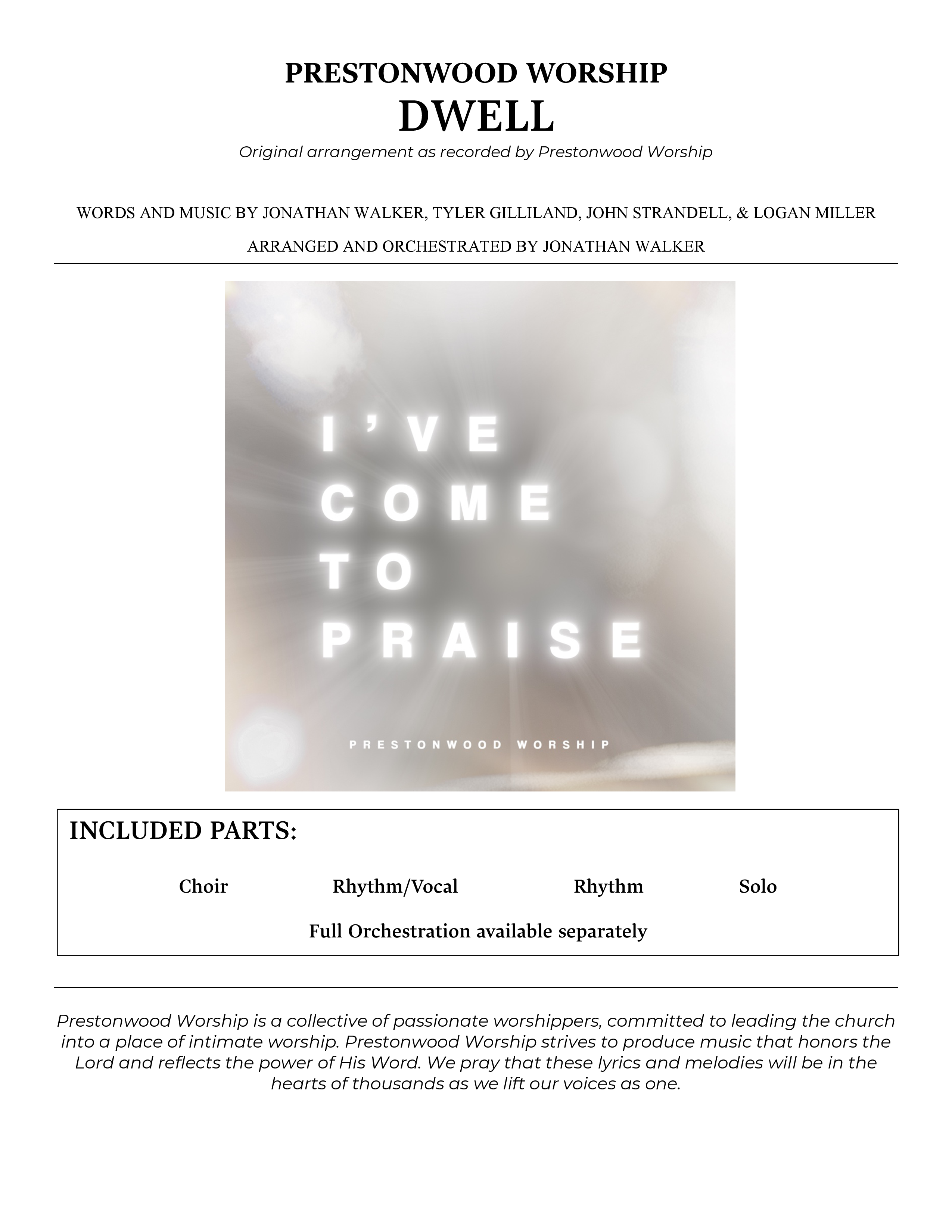 Dwell (Choral Anthem SATB) Choral Vocal Pack (Prestonwood Worship / Arr. Jonathan Walker)