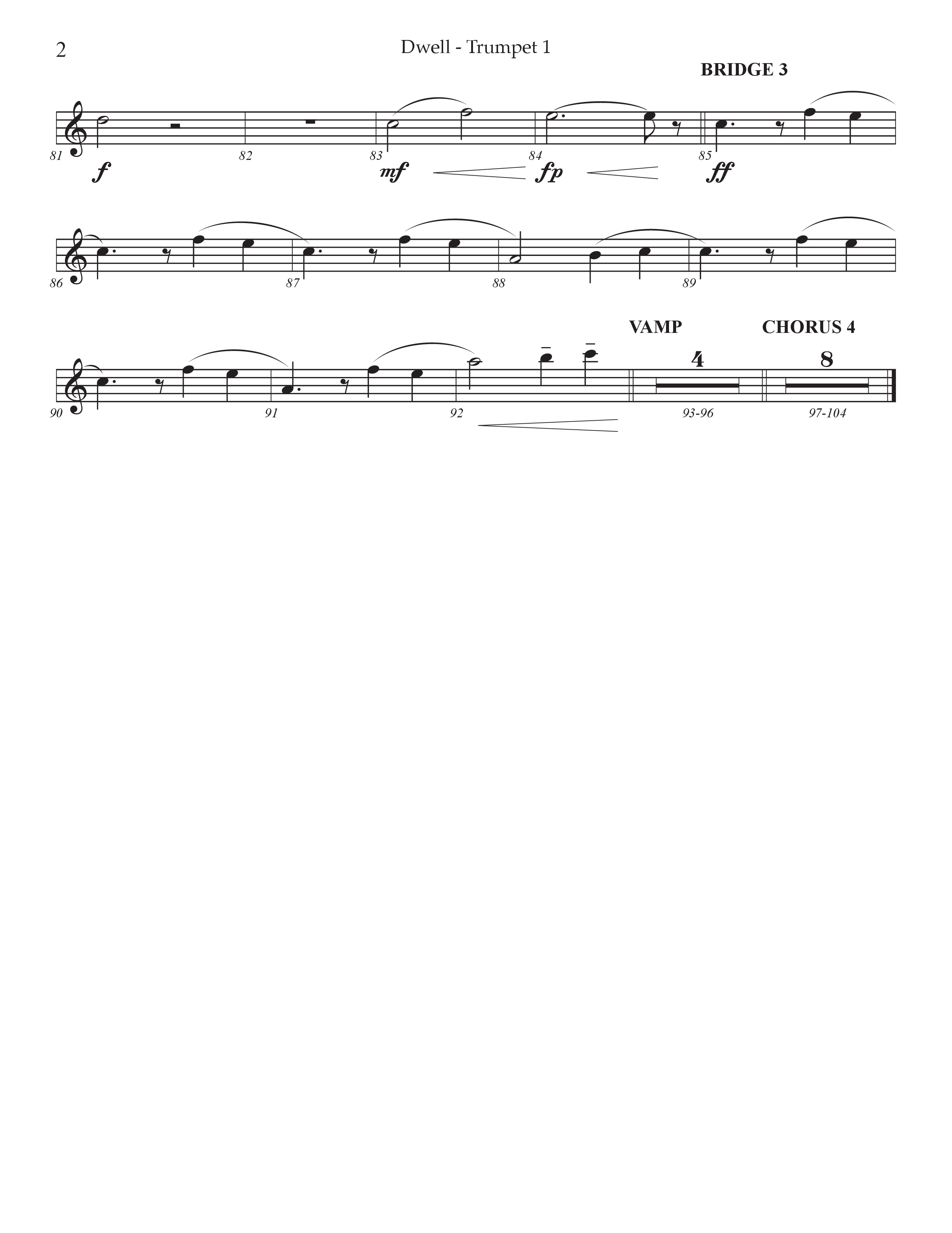 Dwell (Choral Anthem SATB) Trumpet 1 (Prestonwood Worship / Arr. Jonathan Walker)