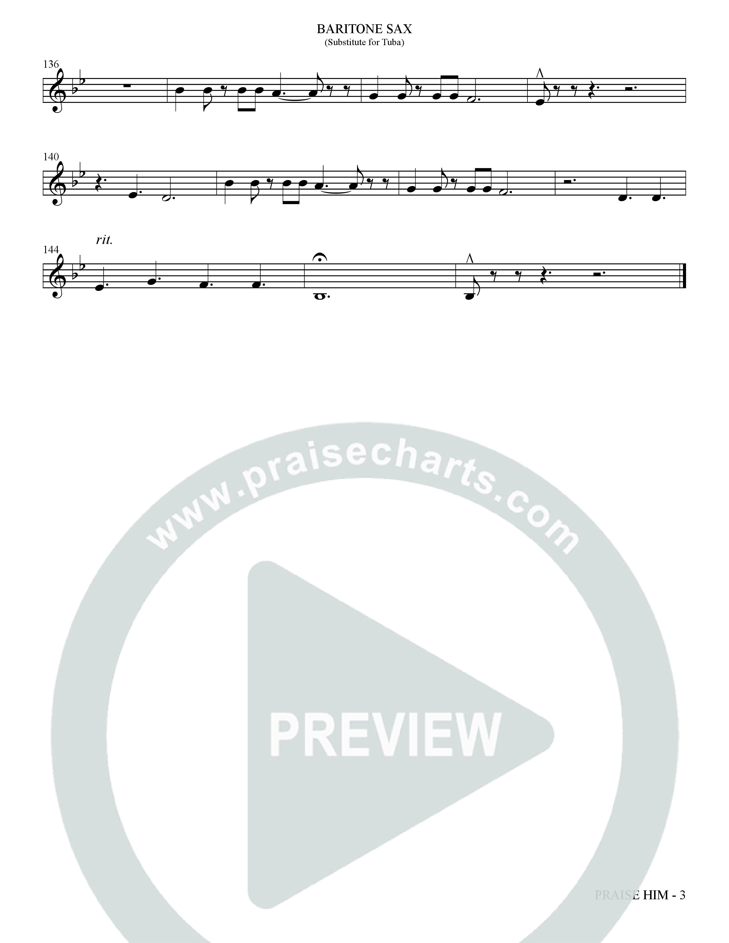 Praise Him (Choral Anthem SATB) Bari Sax (The Brooklyn Tabernacle Choir / Arr. Carol Cymbala / Orch. Jason Michael Webb)
