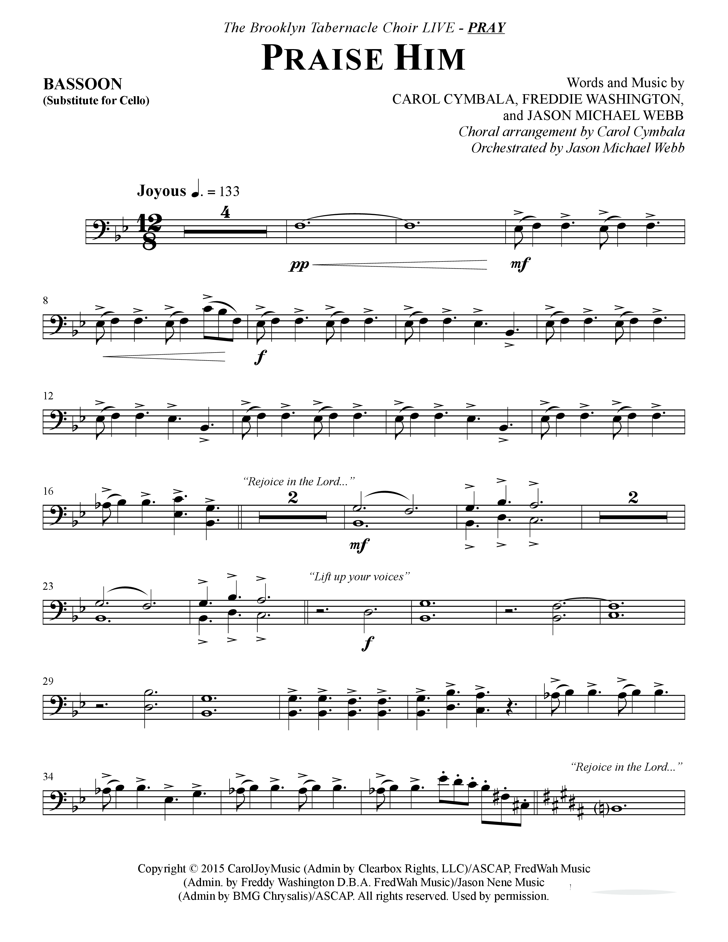 Praise Him (Choral Anthem SATB) Bassoon (The Brooklyn Tabernacle Choir / Arr. Carol Cymbala / Orch. Jason Michael Webb)