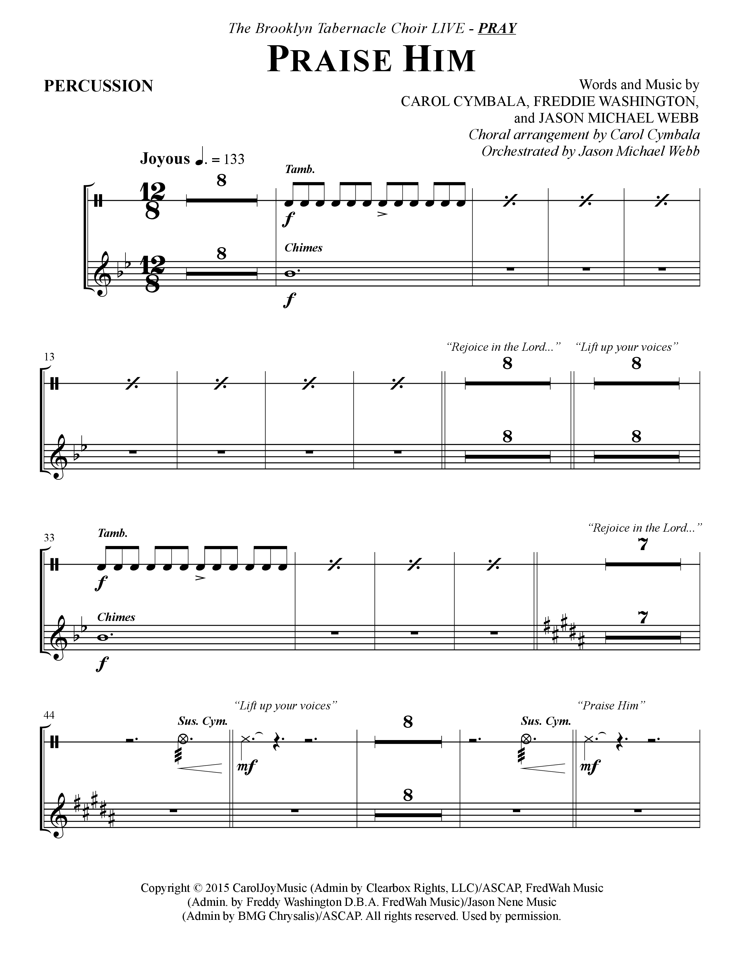 Praise Him (Choral Anthem SATB) Percussion (The Brooklyn Tabernacle Choir / Arr. Carol Cymbala / Orch. Jason Michael Webb)