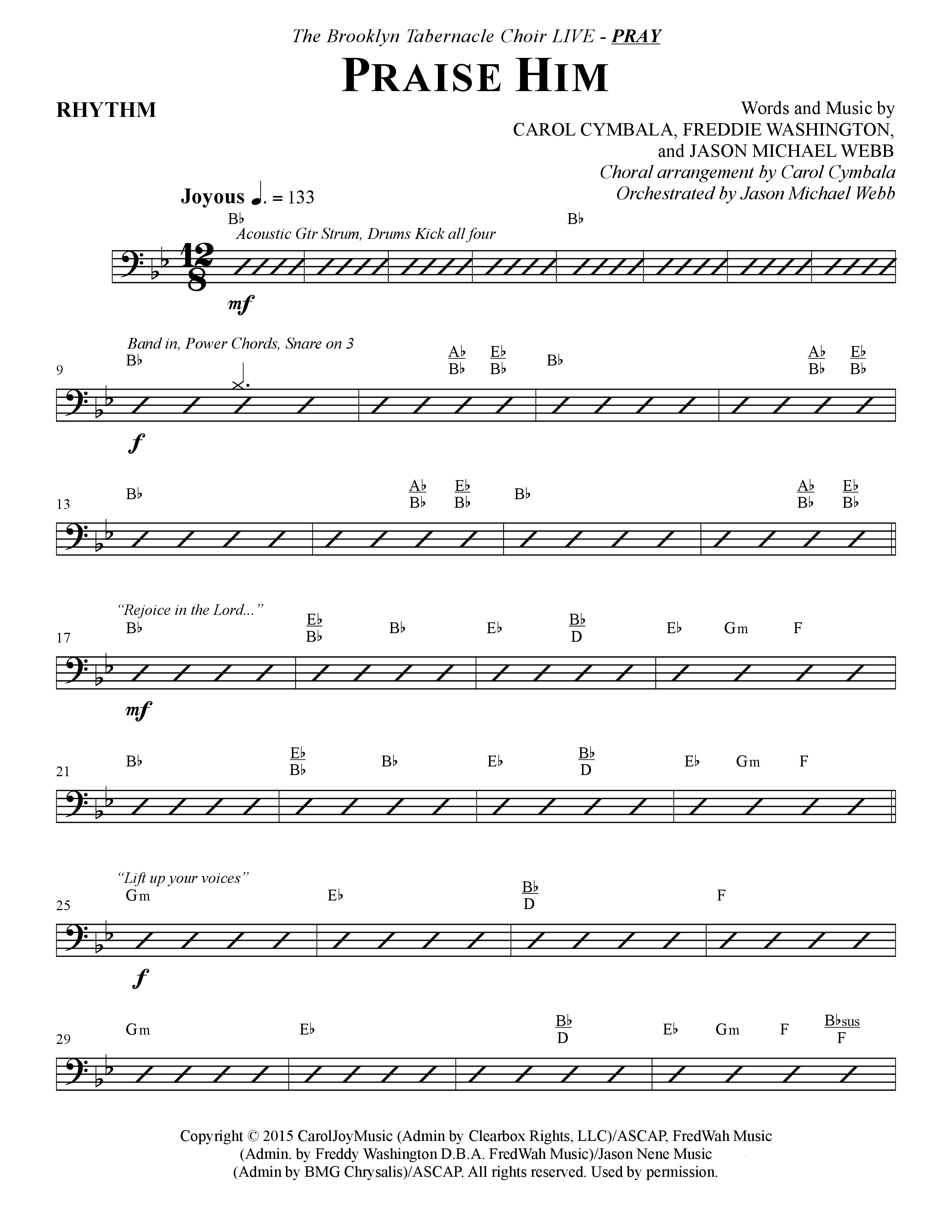 Praise Him (Choral Anthem SATB) Rhythm Chart (The Brooklyn Tabernacle Choir / Arr. Carol Cymbala / Orch. Jason Michael Webb)