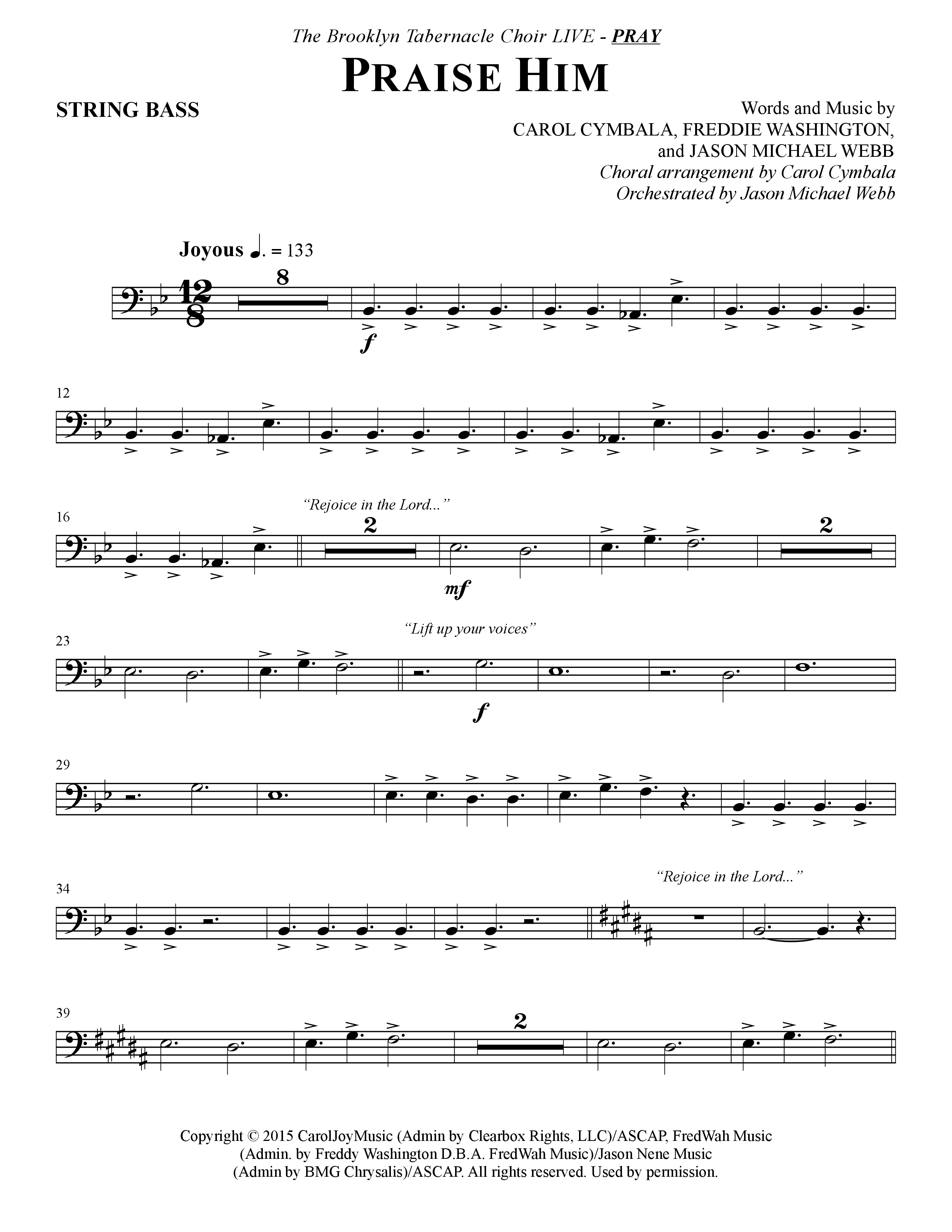 Praise Him (Choral Anthem SATB) String Bass (The Brooklyn Tabernacle Choir / Arr. Carol Cymbala / Orch. Jason Michael Webb)