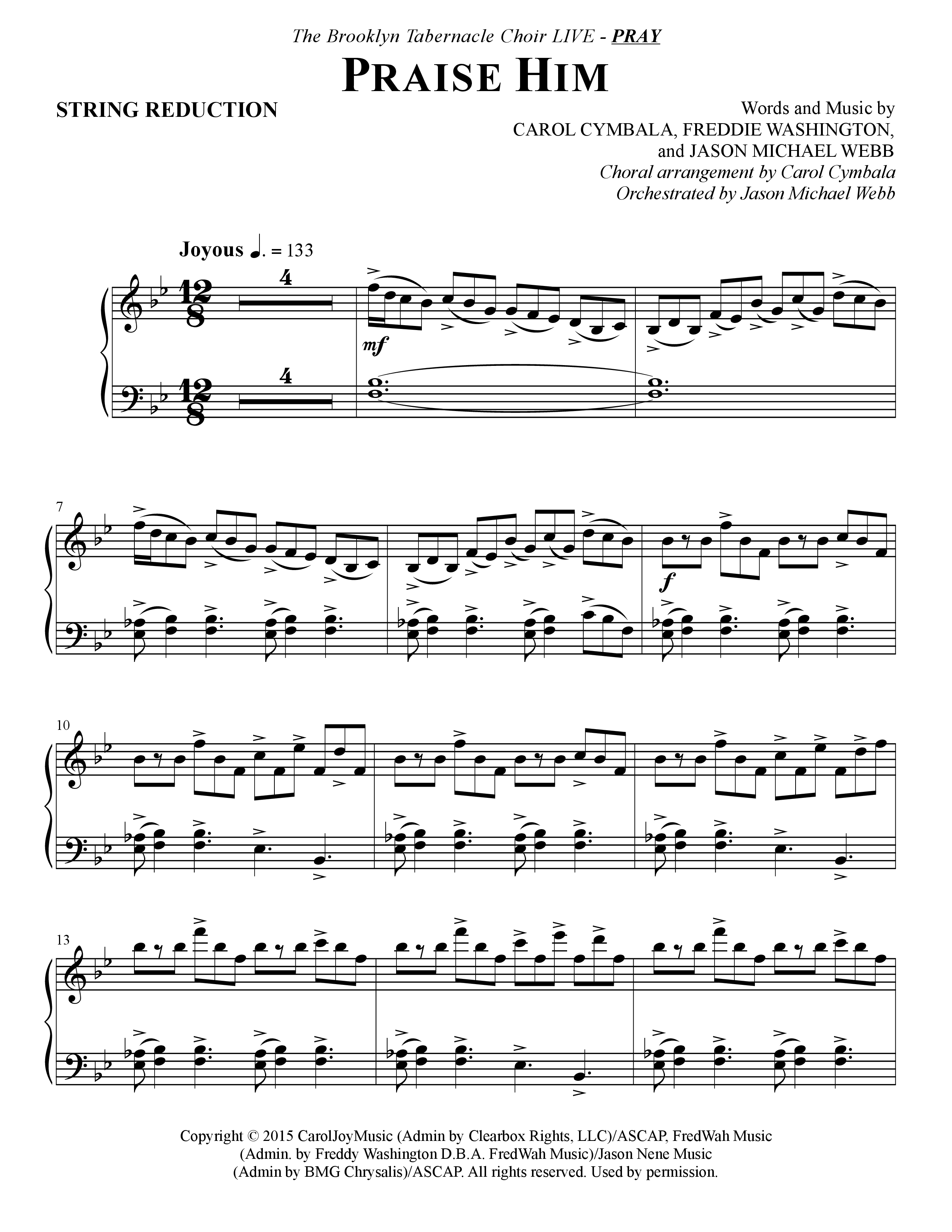 Praise Him (Choral Anthem SATB) String Reduction (The Brooklyn Tabernacle Choir / Arr. Carol Cymbala / Orch. Jason Michael Webb)