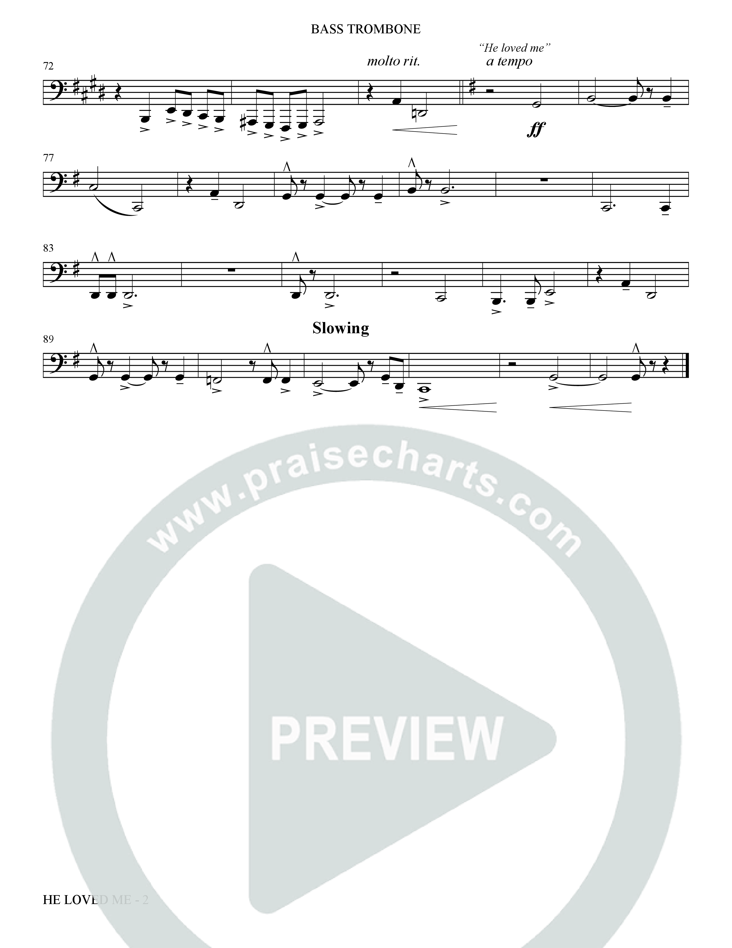He Loved Me (Choral Anthem SATB) Bass Trombone (The Brooklyn Tabernacle Choir / Arr. Carol Cymbala / Orch. J. Daniel Smith)