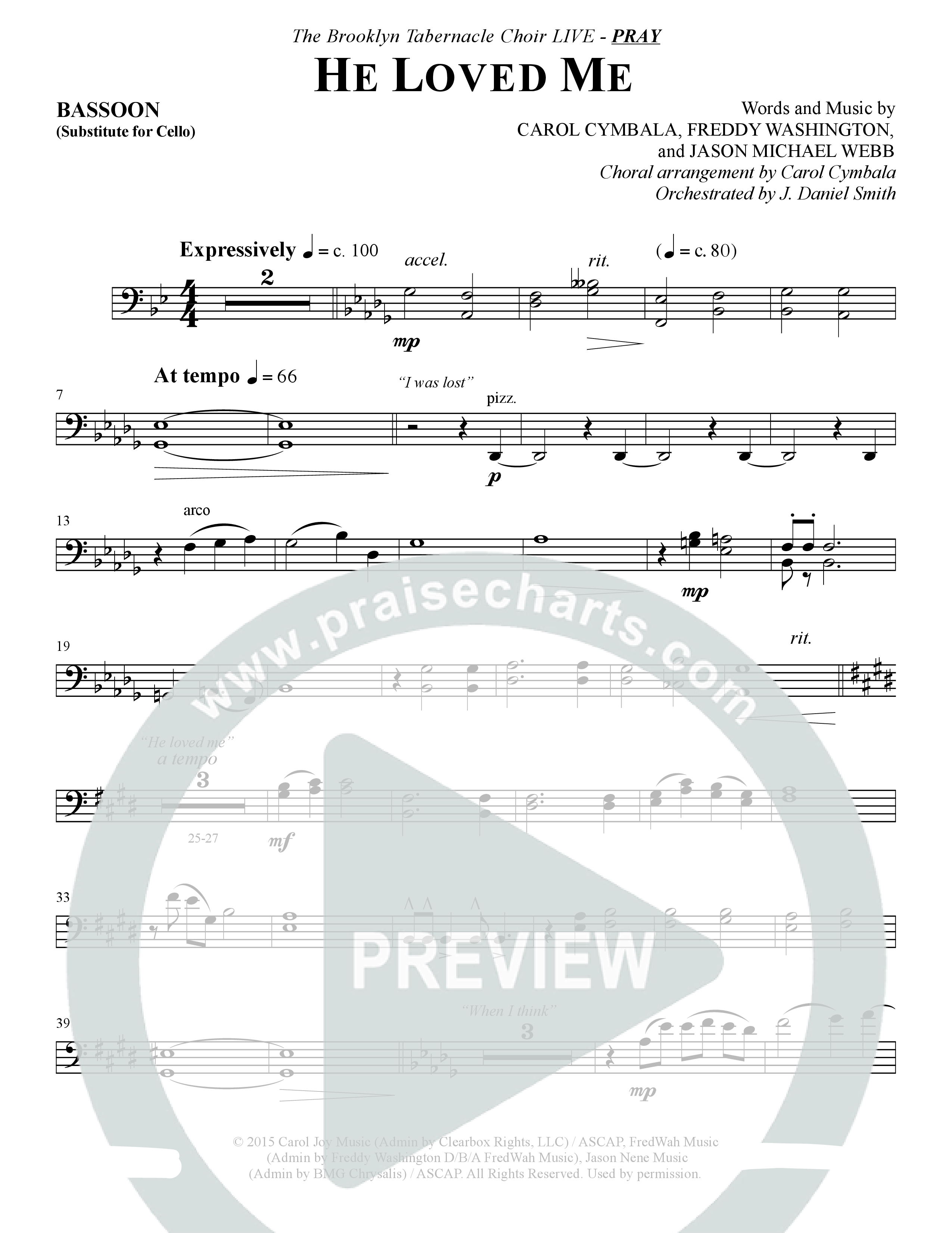 He Loved Me (Choral Anthem SATB) Bassoon (The Brooklyn Tabernacle Choir / Arr. Carol Cymbala / Orch. J. Daniel Smith)