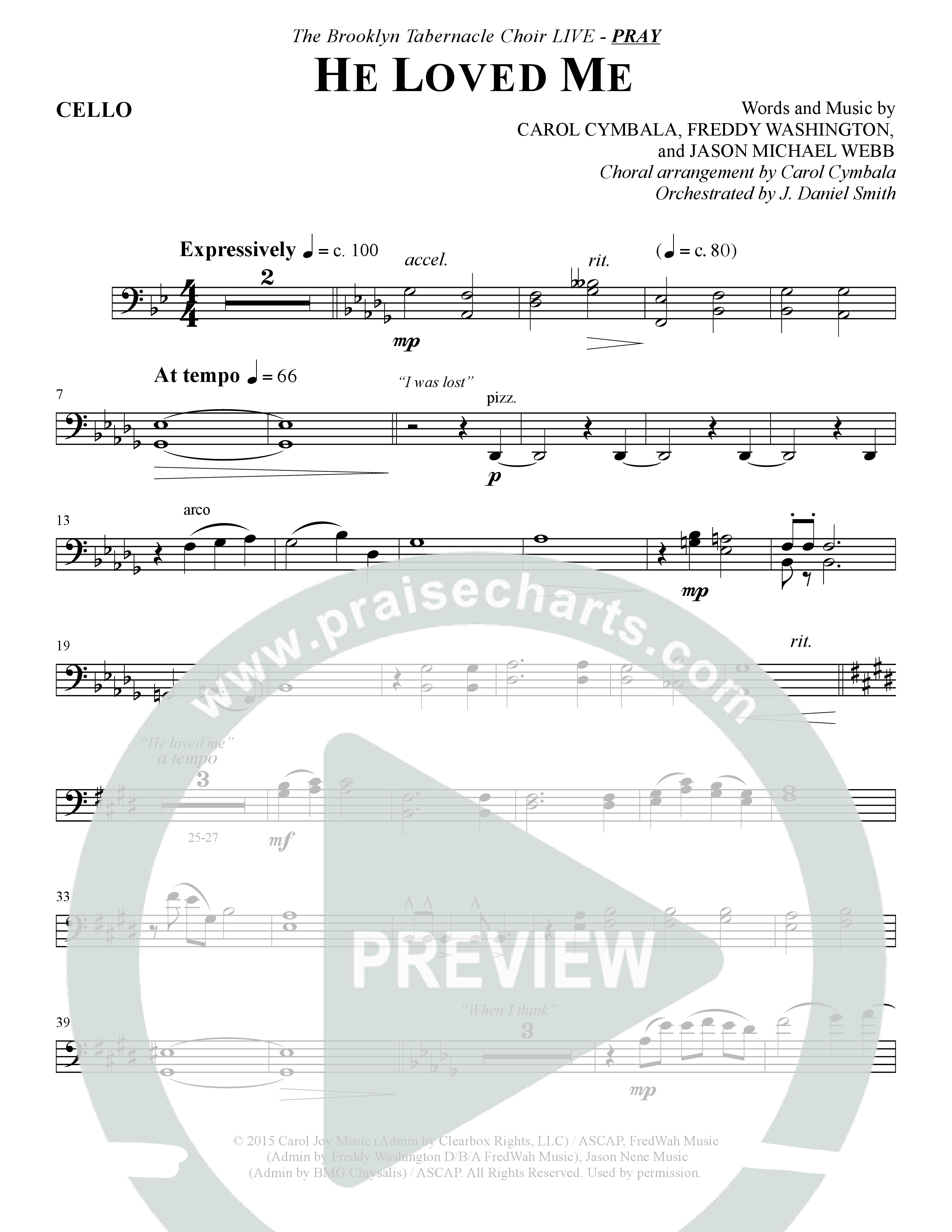 He Loved Me (Choral Anthem SATB) Cello (The Brooklyn Tabernacle Choir / Arr. Carol Cymbala / Orch. J. Daniel Smith)