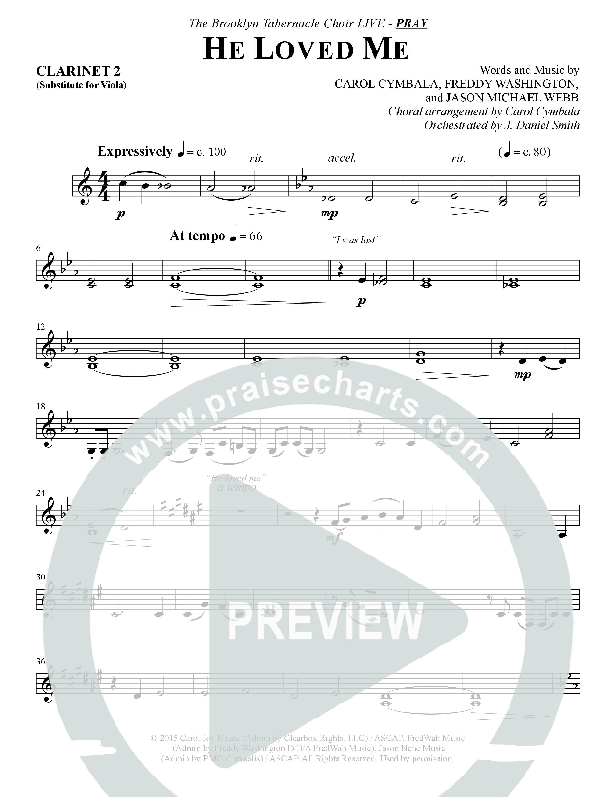 He Loved Me (Choral Anthem SATB) Clarinet 1/2 (The Brooklyn Tabernacle Choir / Arr. Carol Cymbala / Orch. J. Daniel Smith)