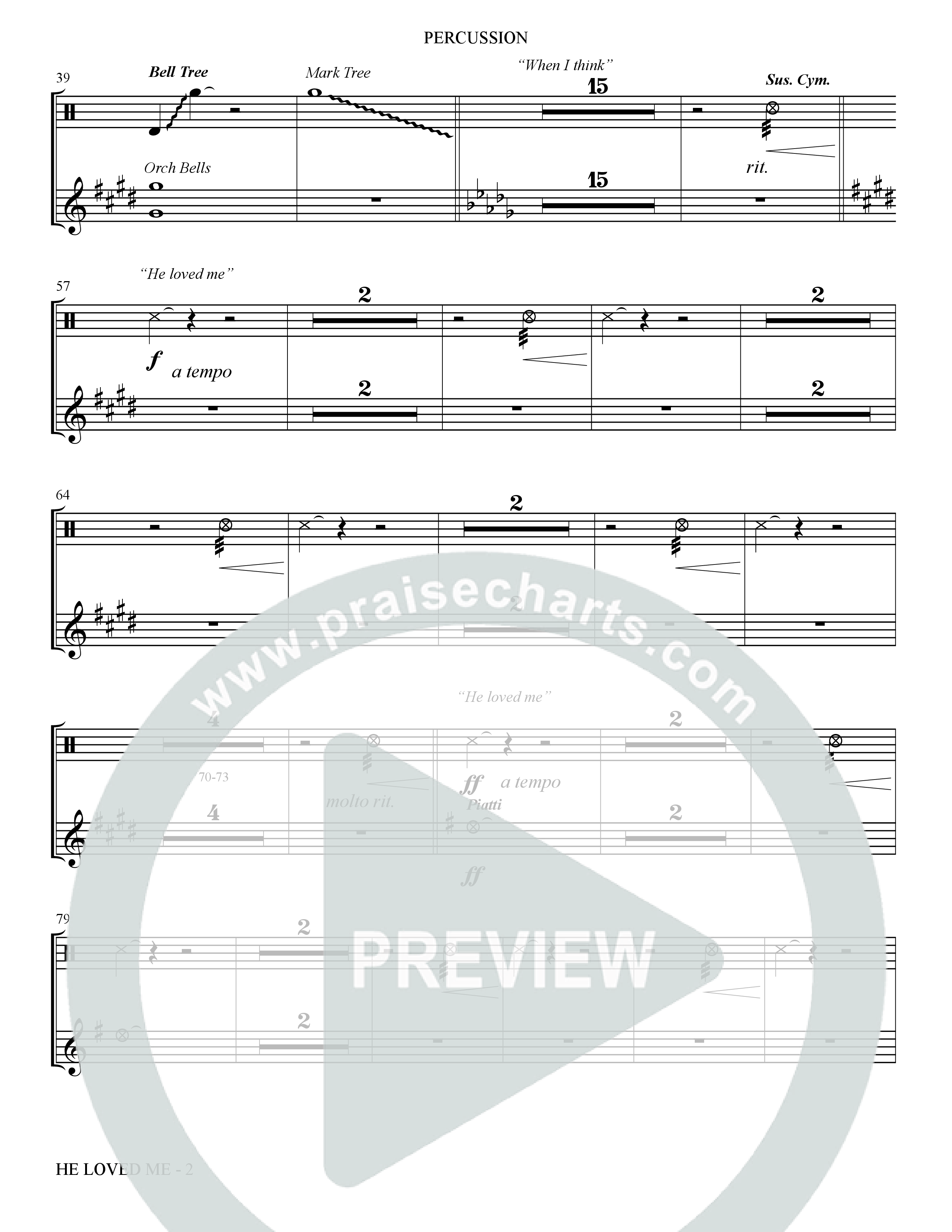 He Loved Me (Choral Anthem SATB) Percussion (The Brooklyn Tabernacle Choir / Arr. Carol Cymbala / Orch. J. Daniel Smith)