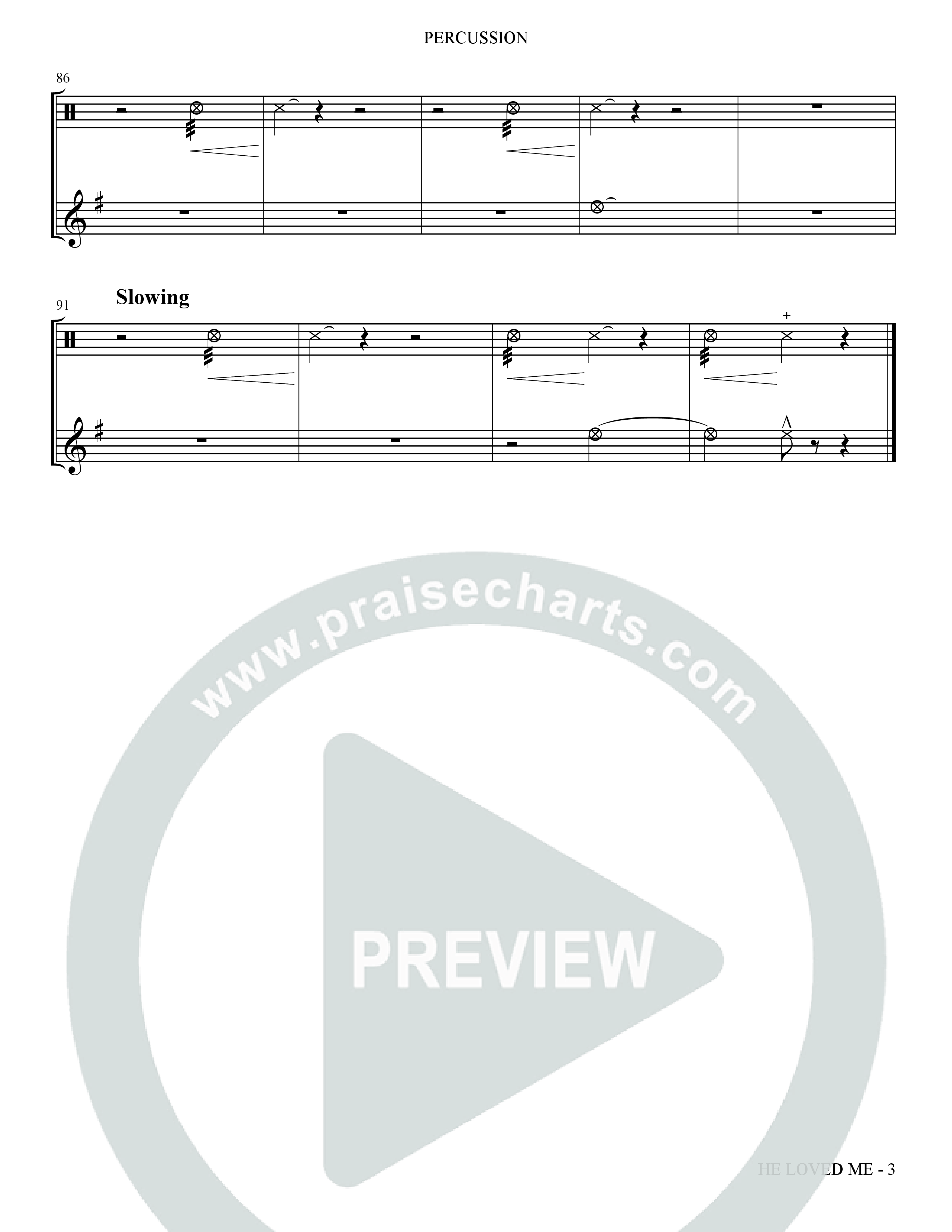 He Loved Me (Choral Anthem SATB) Percussion (The Brooklyn Tabernacle Choir / Arr. Carol Cymbala / Orch. J. Daniel Smith)