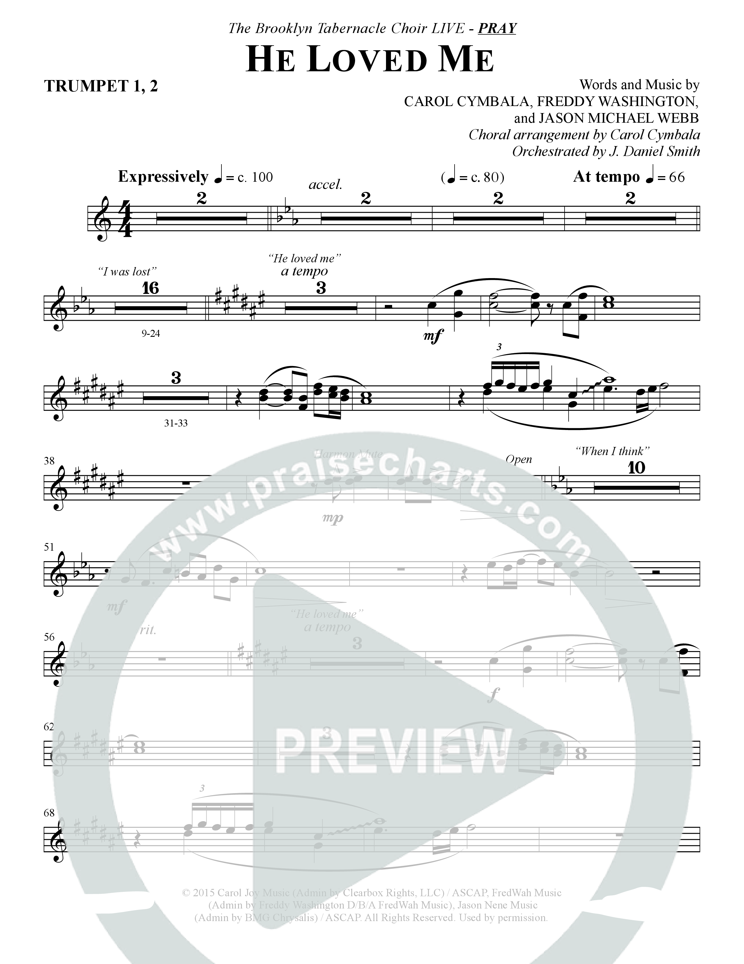 He Loved Me (Choral Anthem SATB) Trumpet 1,2 (The Brooklyn Tabernacle Choir / Arr. Carol Cymbala / Orch. J. Daniel Smith)